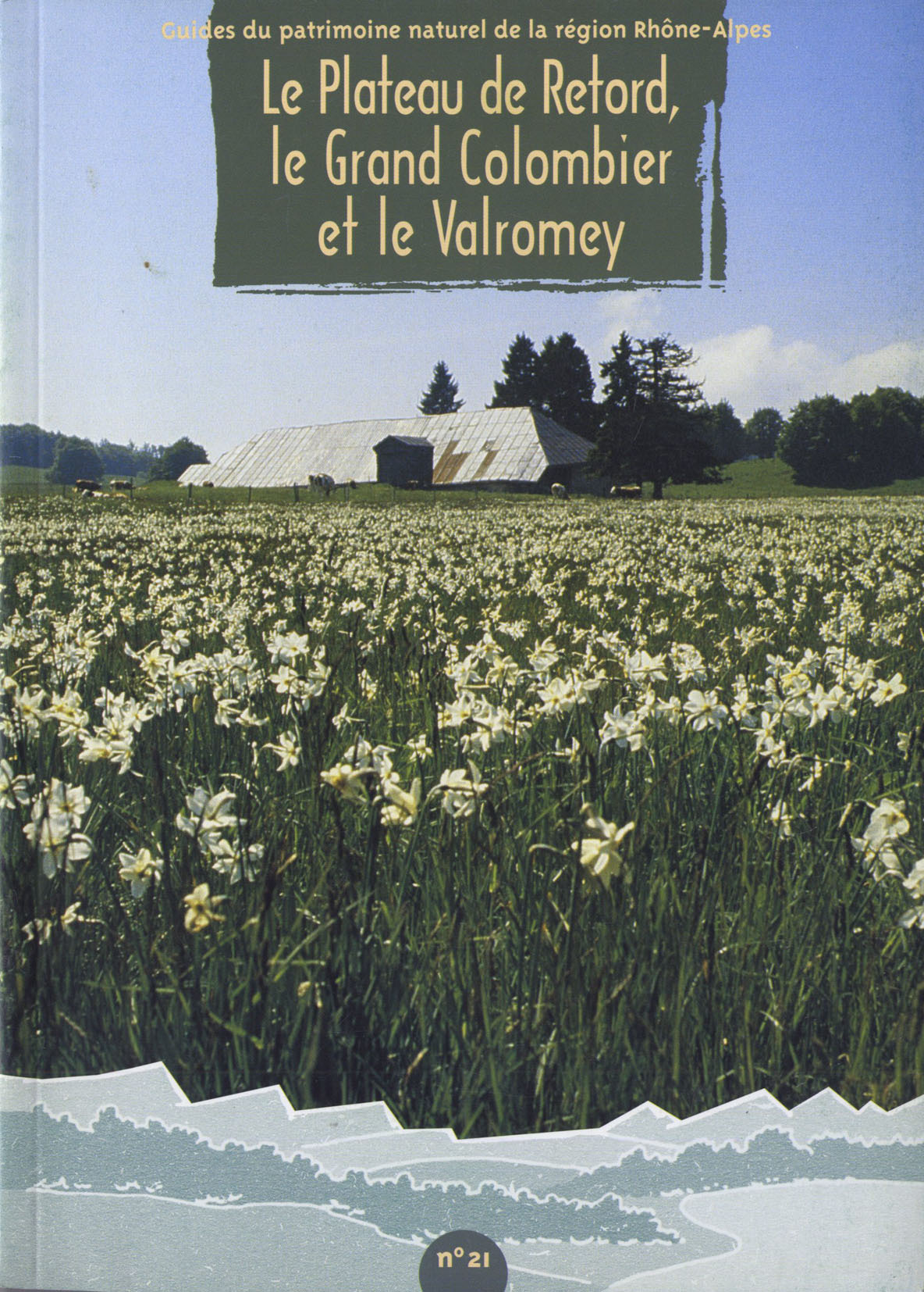 Le plateau de Retord, le Grand Colombier et le Valromey