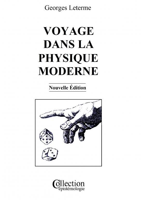VOYAGE DANS LA PHYSIQUE MODERNE
