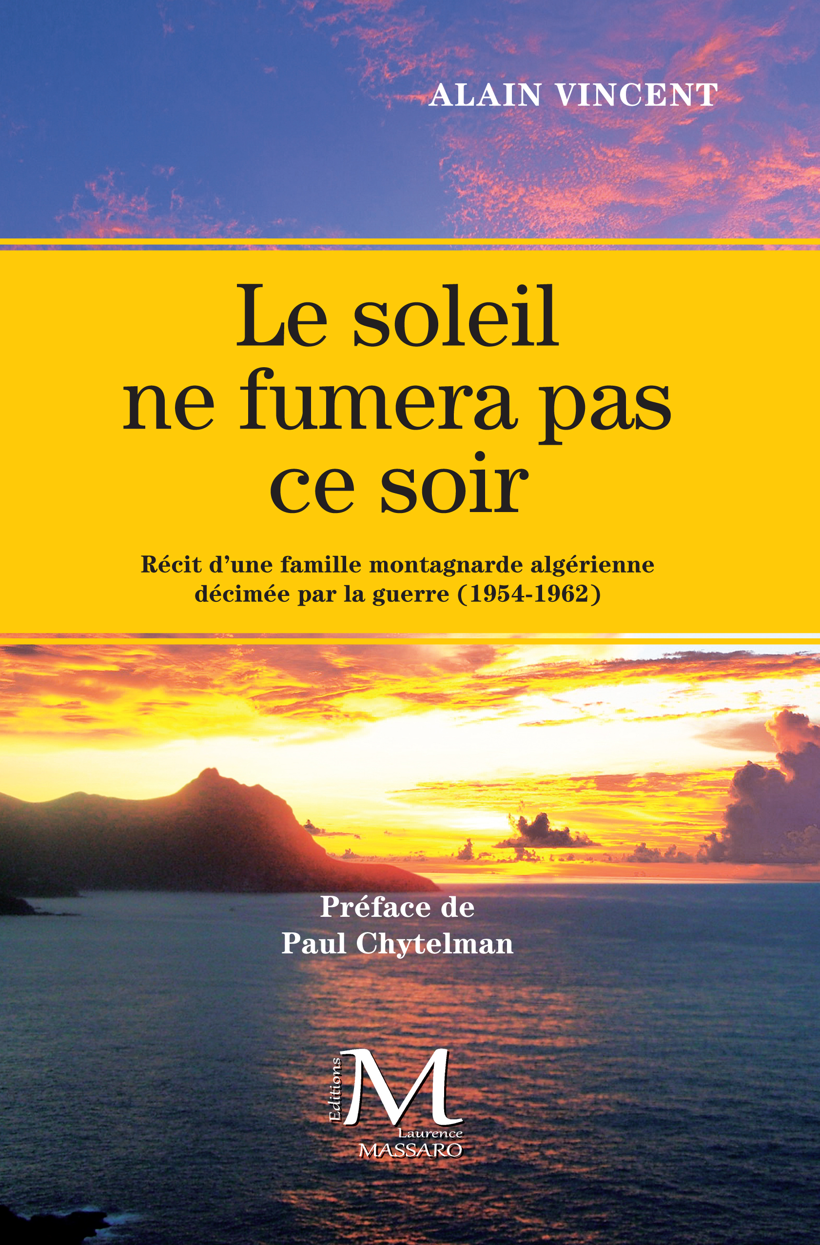 Le soleil ne fumera pas ce soir