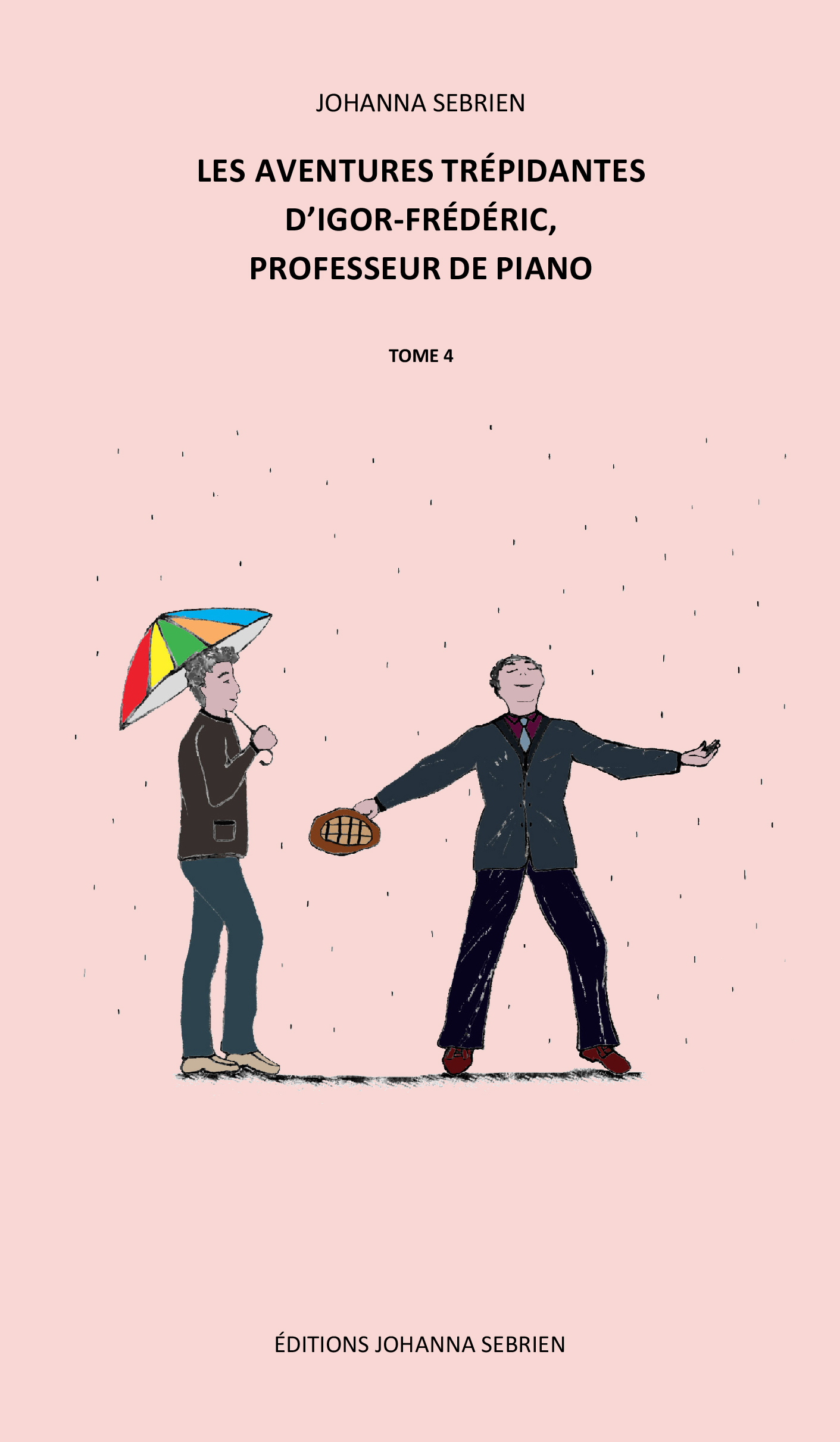 Les aventures trépidantes d'Igor-Frédéric, professeur de piano, tome 4