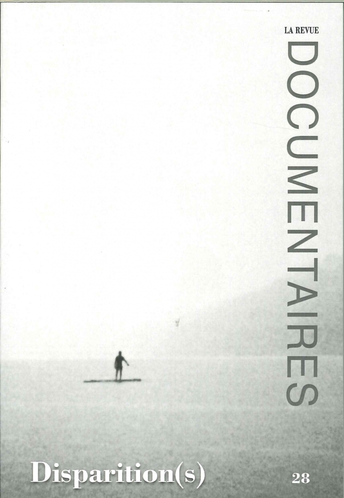 La Revue Documentaires N°28 Disparition(s) - printemps 2017