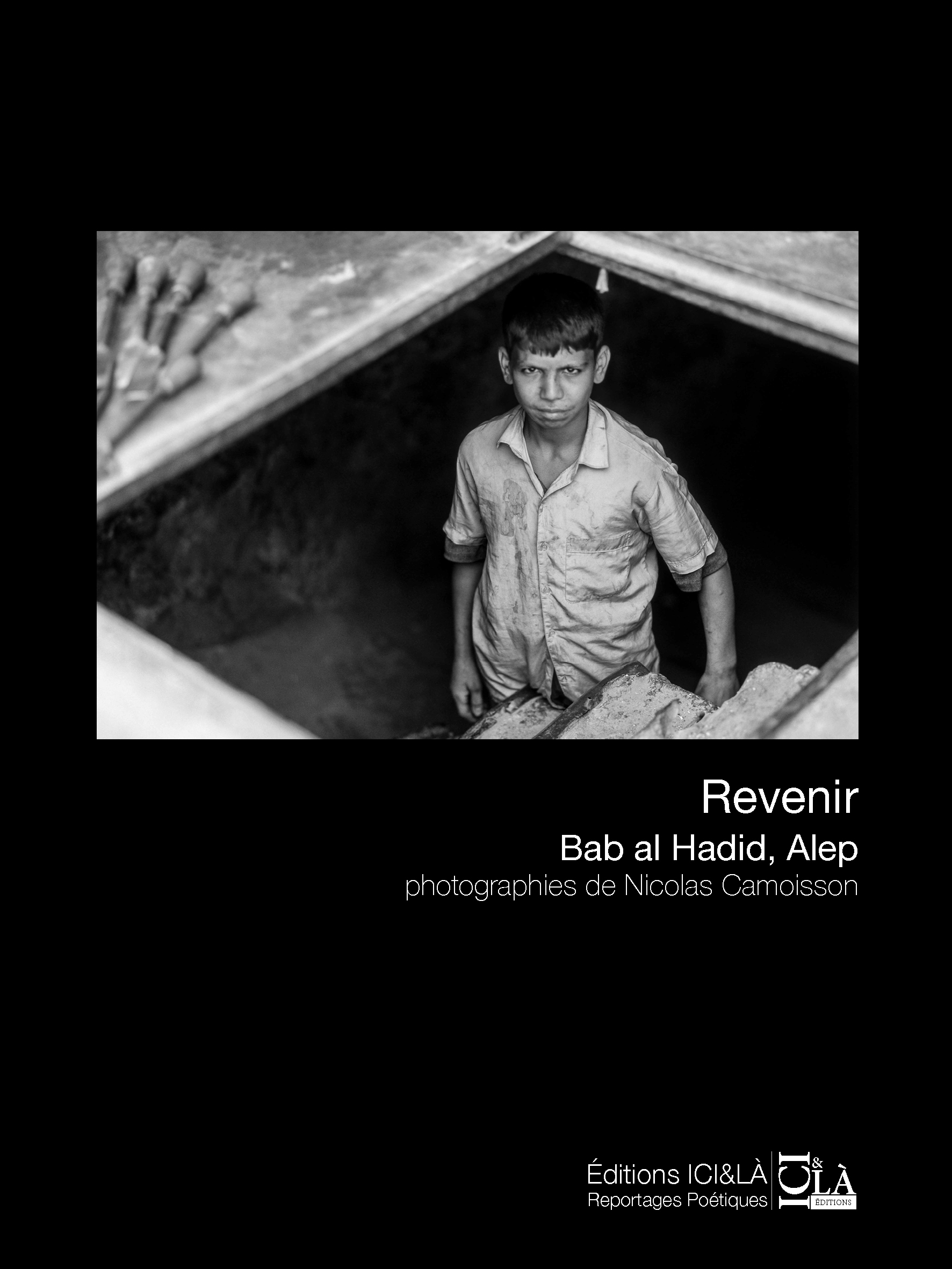 Revenir. Quartier Bab al-Hadid, Alep
