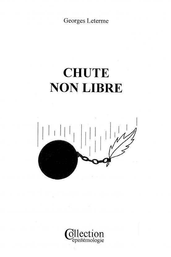 CHUTE NON LIBRE