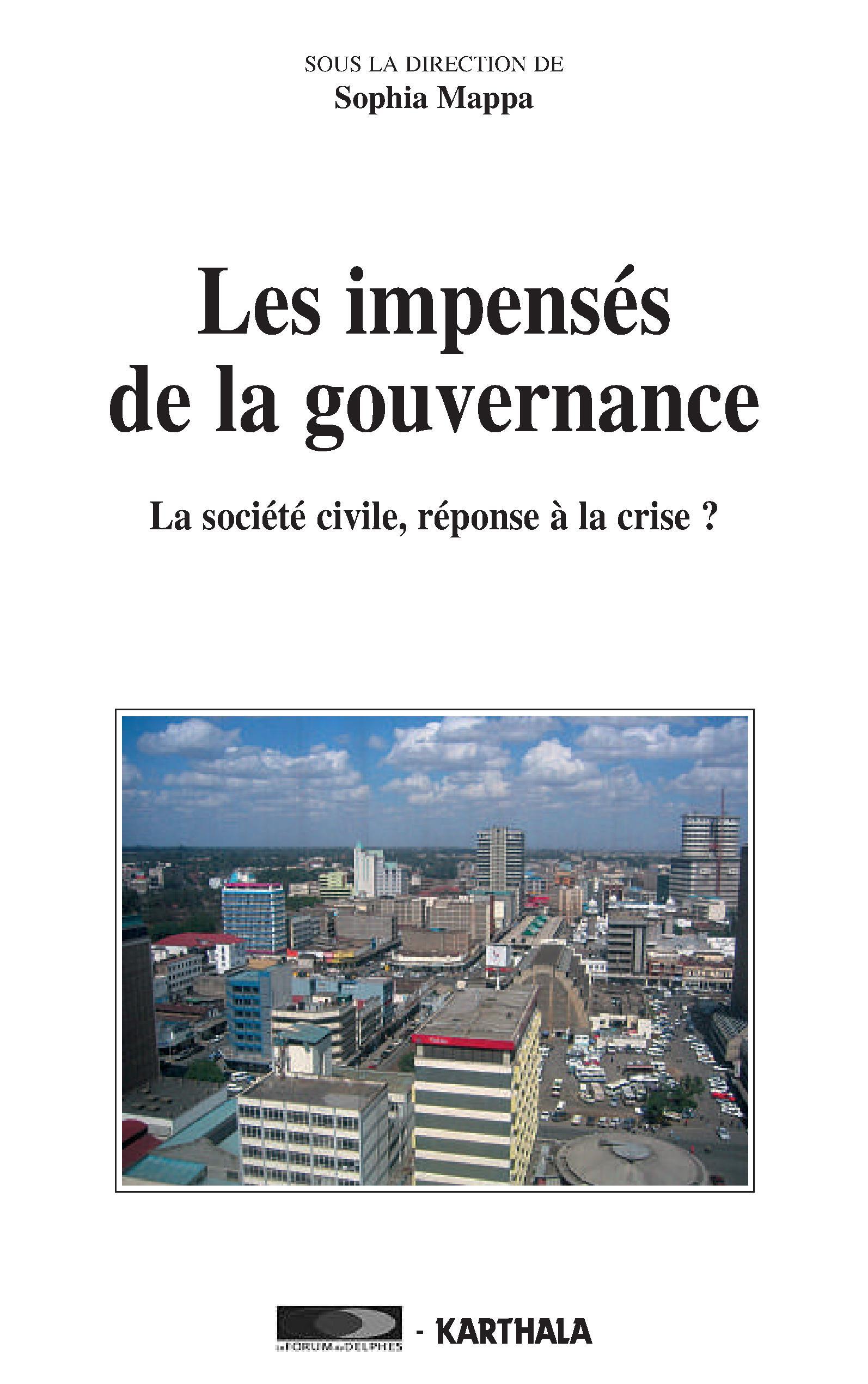 Les impensés de la gouvernance - la société civile, réponse à la crise ?