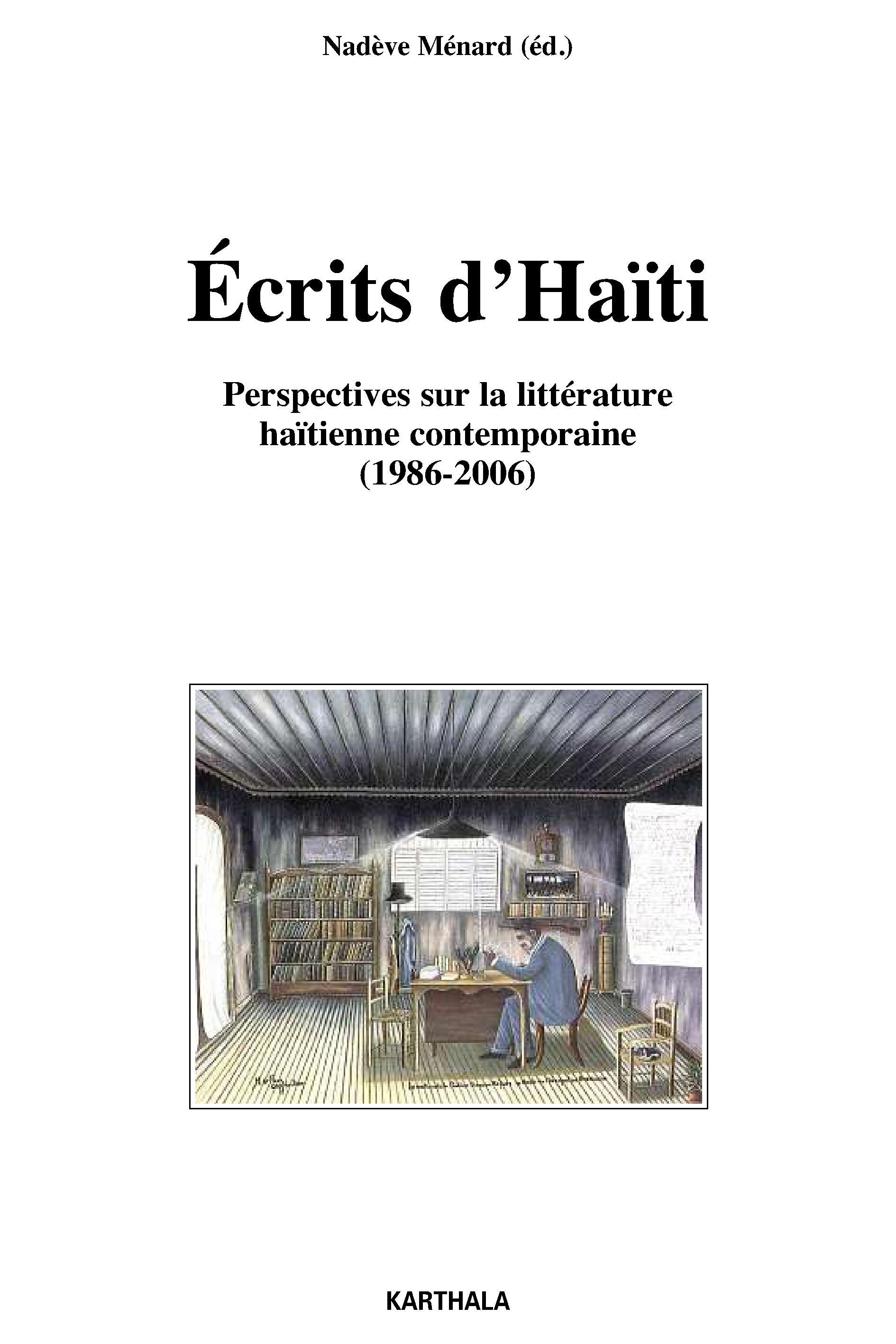 Écrits d'Haïti - perspectives sur la littérature haïtienne contemporaine, 1986-2006