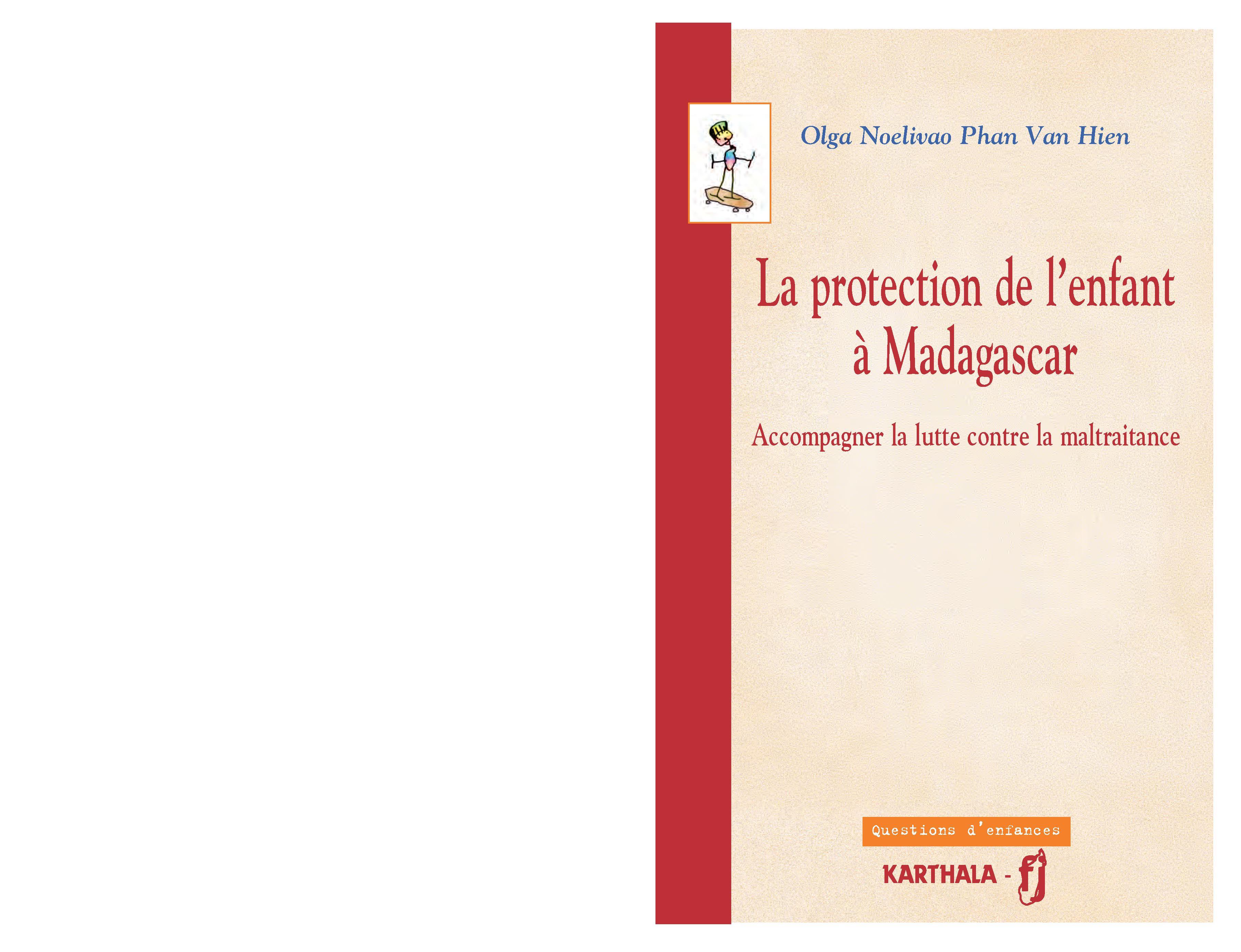 PROTECTION DE L'ENFANT A MADAGASCAR, ACCOMPAGNER LA LUTTE CONTRE LA MALTRAITANCE