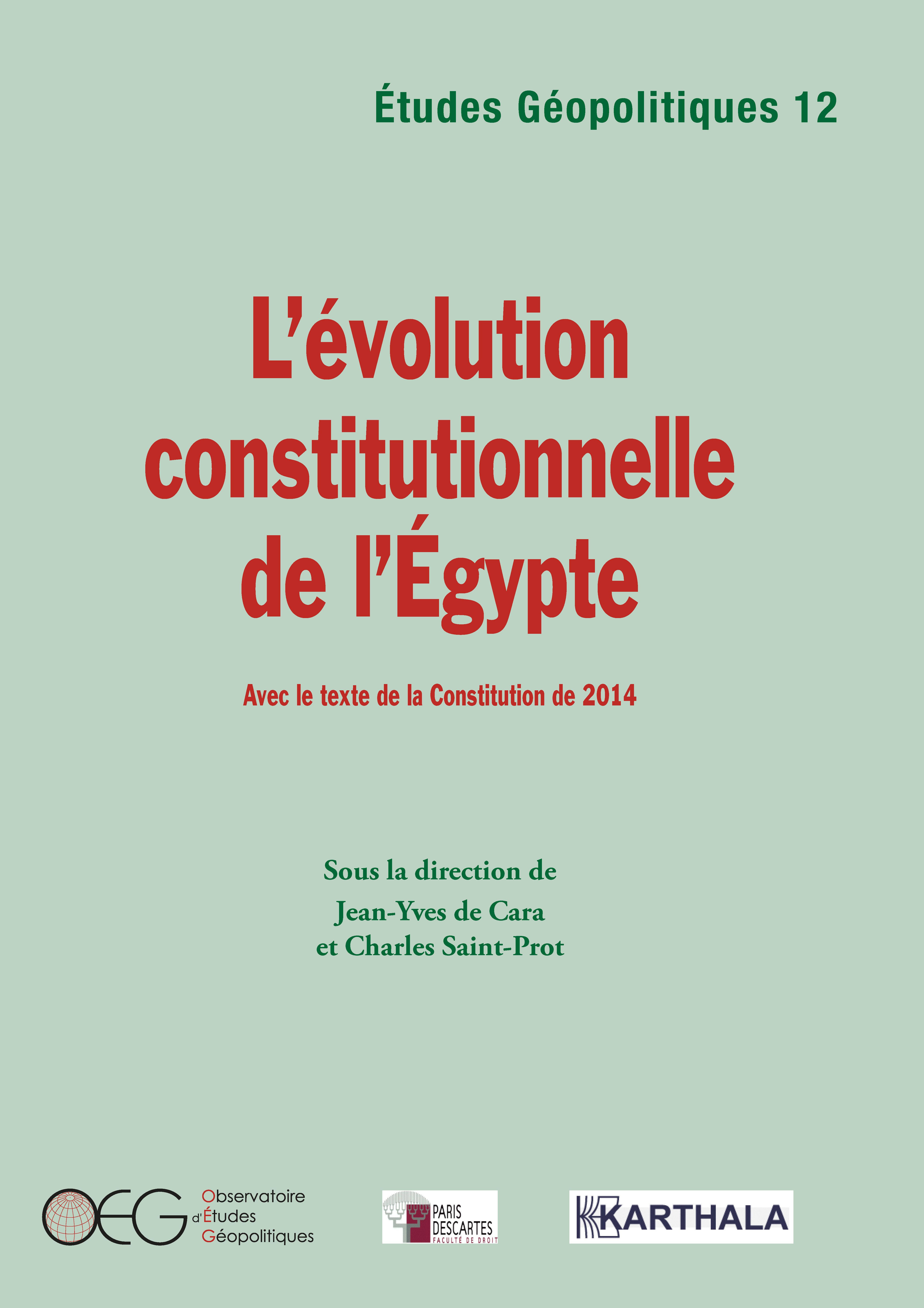 L'évolution constitutionnelle de l'Égypte - avec le texte de la Constitution de 2014
