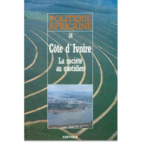 POLITIQUE AFRICAINE N-024, LA COTE D'IVOIRE AU QUOTIDIEN