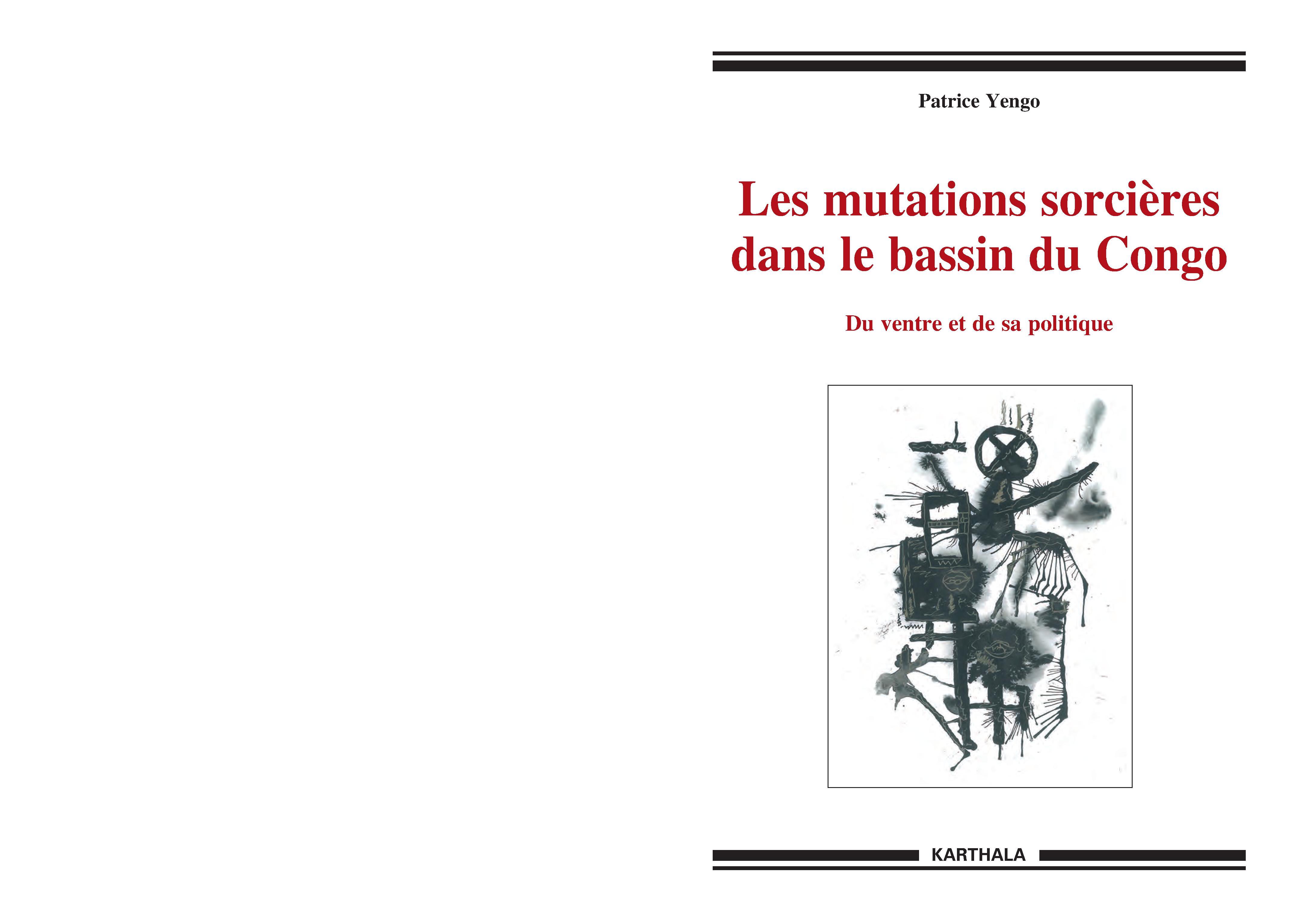 Les mutations sorcières dans le bassin du Congo - du ventre et de sa politique