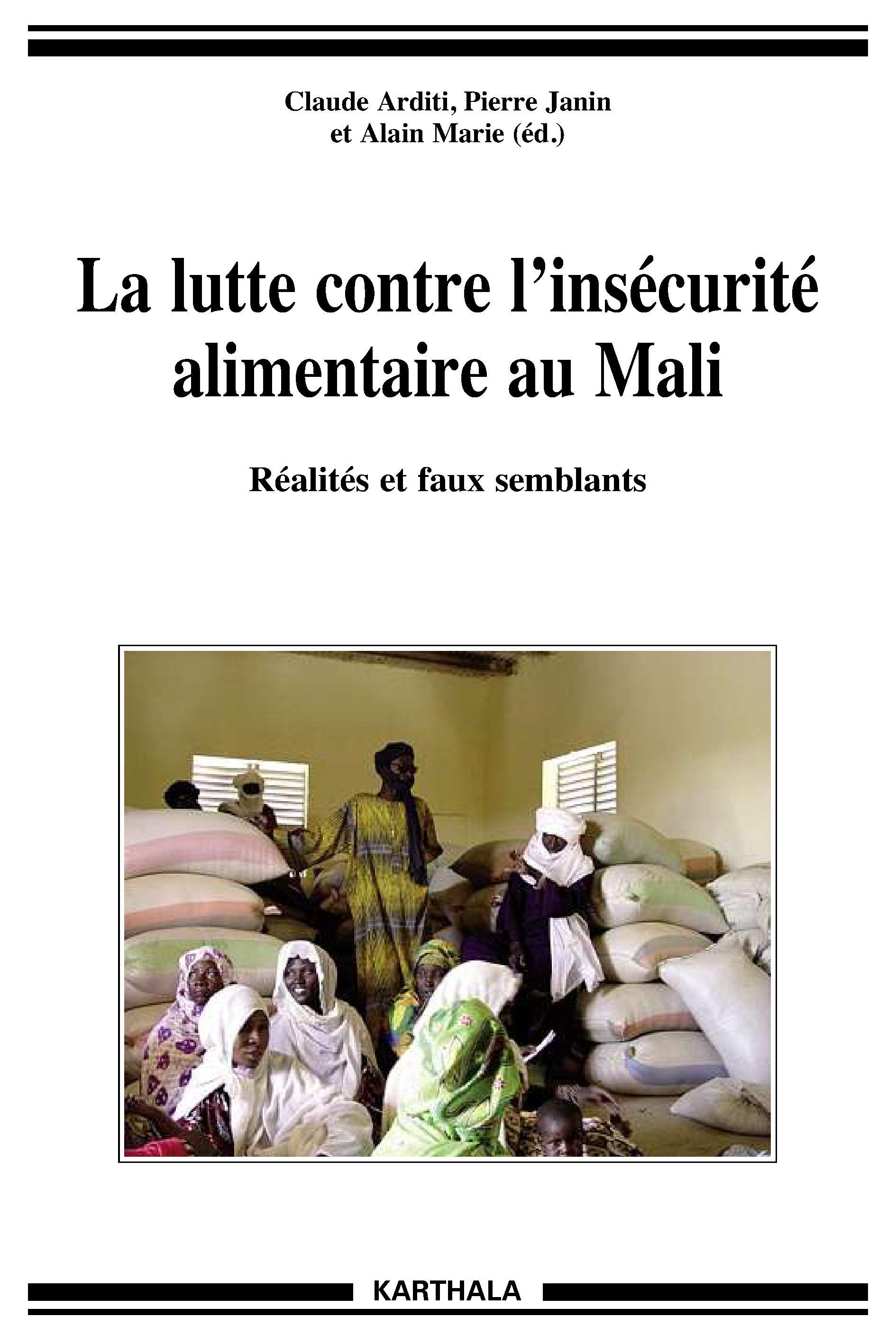 La lutte contre l'insécurité alimentaire au Mali - réalités et faux semblants