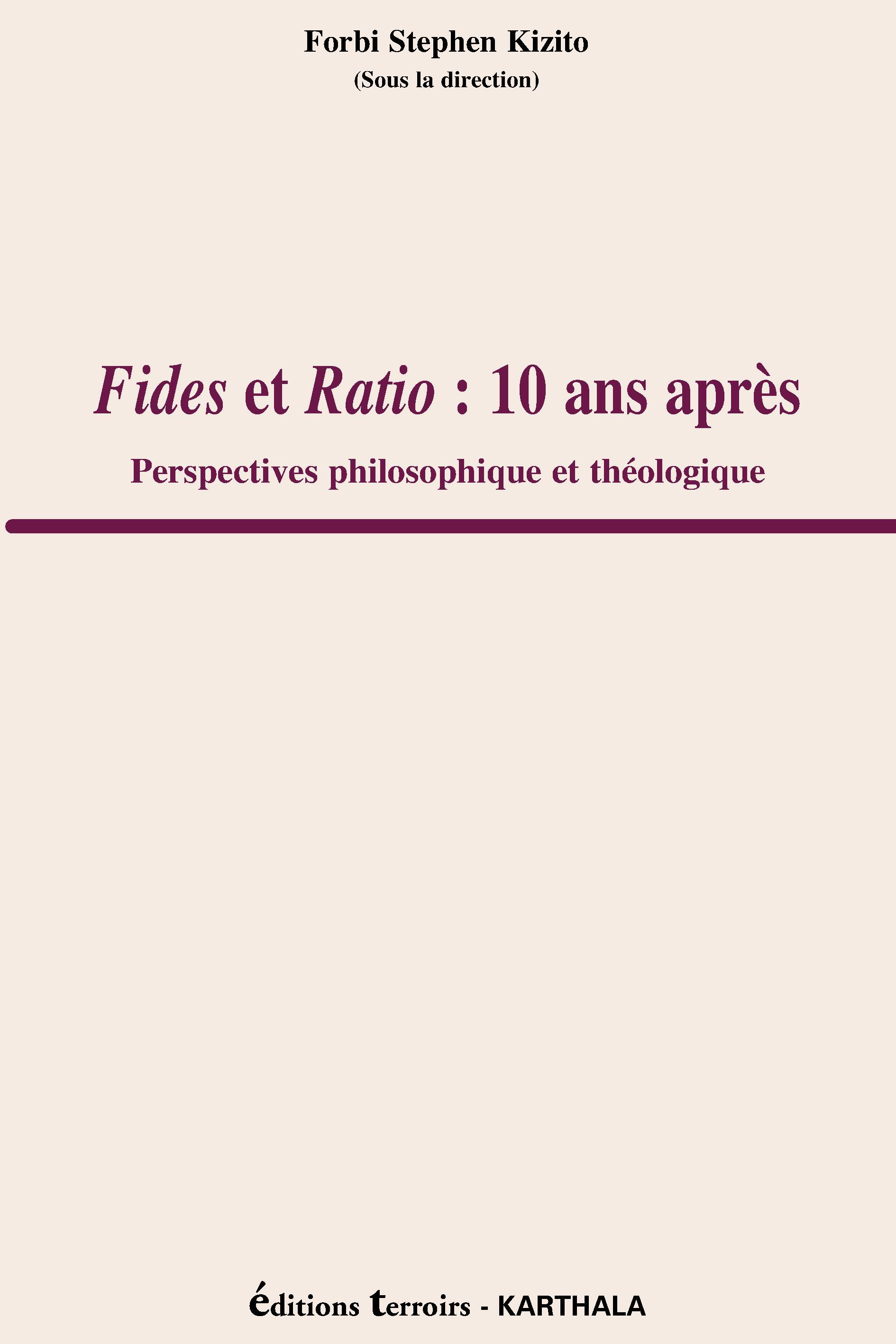 "Fides et ratio" - 10 ans après