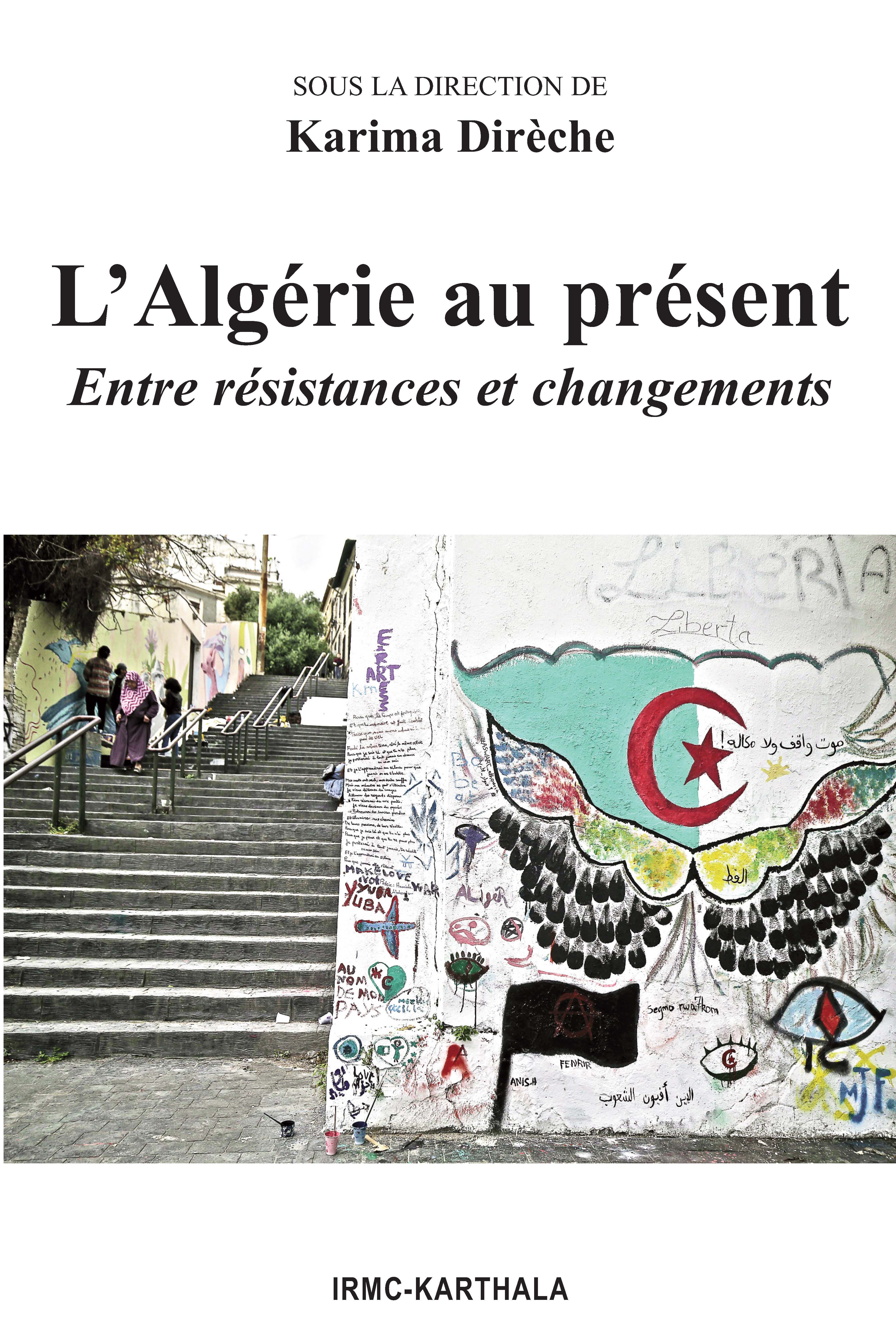 L'Algérie au présent - entre résistances et changements