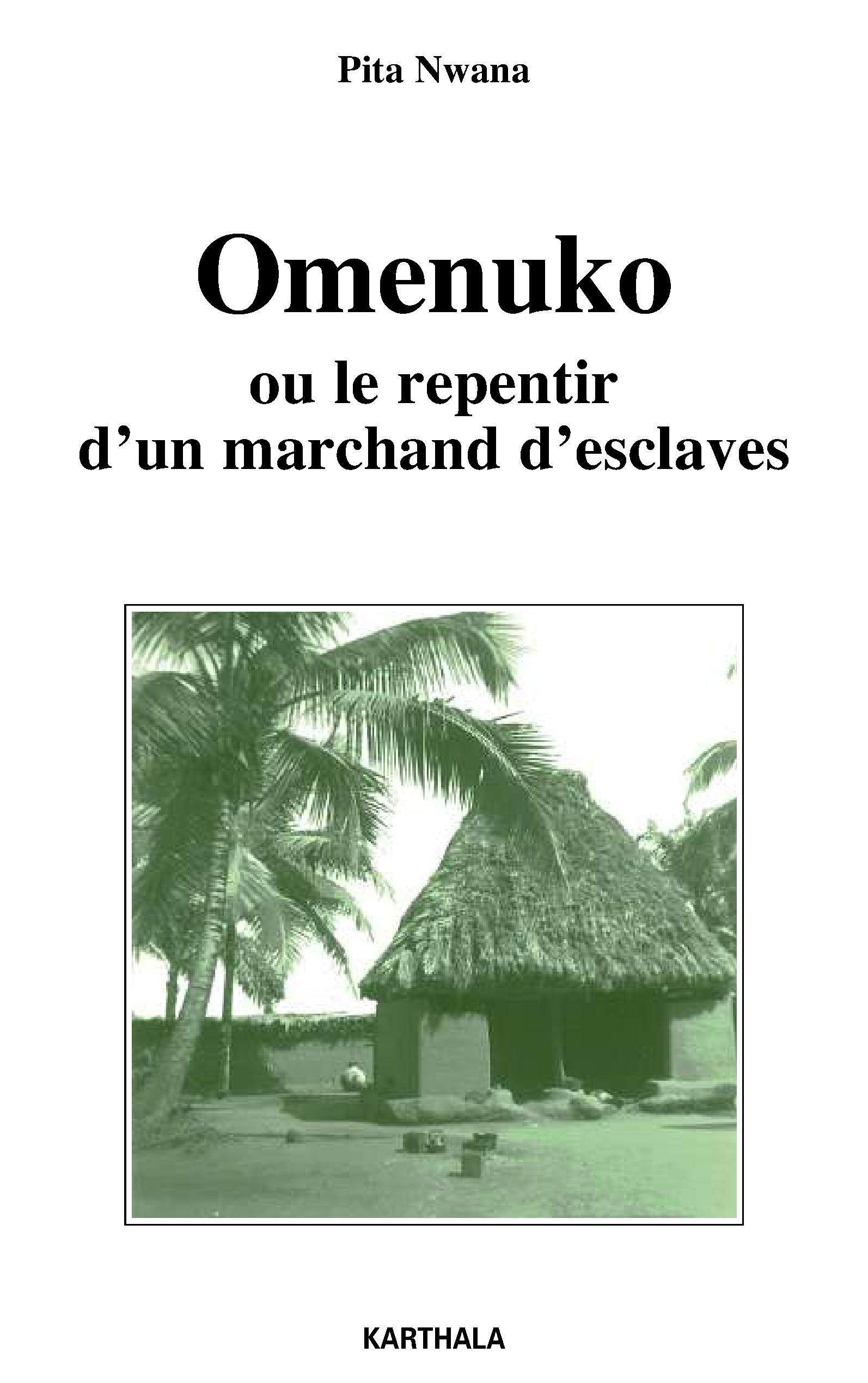 Omenuko ou Le repentir d'un marchand d'esclaves - premier roman en langue igbo (Nigeria)