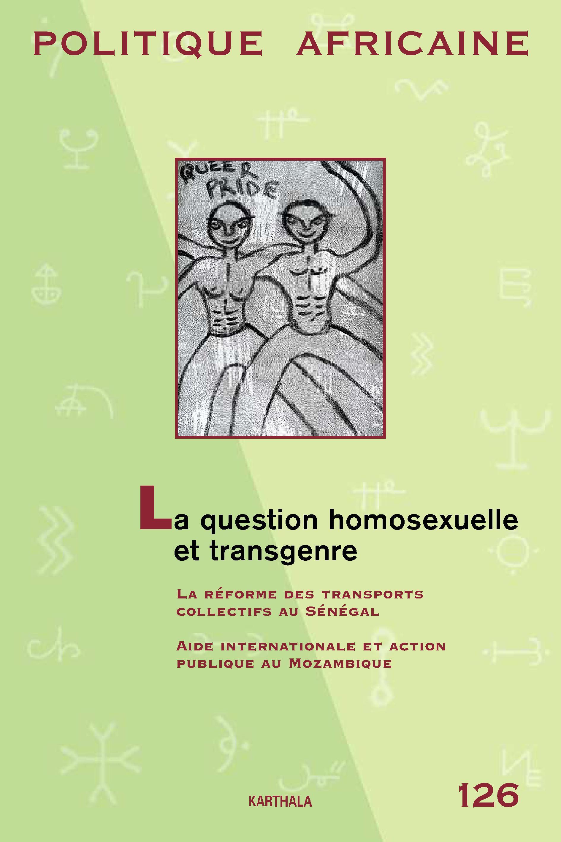 POLITIQUE AFRICAINE N-126, LA QUESTION HOMOSEXUELLE ET TRANSGENRE