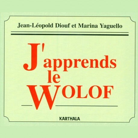 J'APPRENDS LE WOLOF (CD AUDIO)