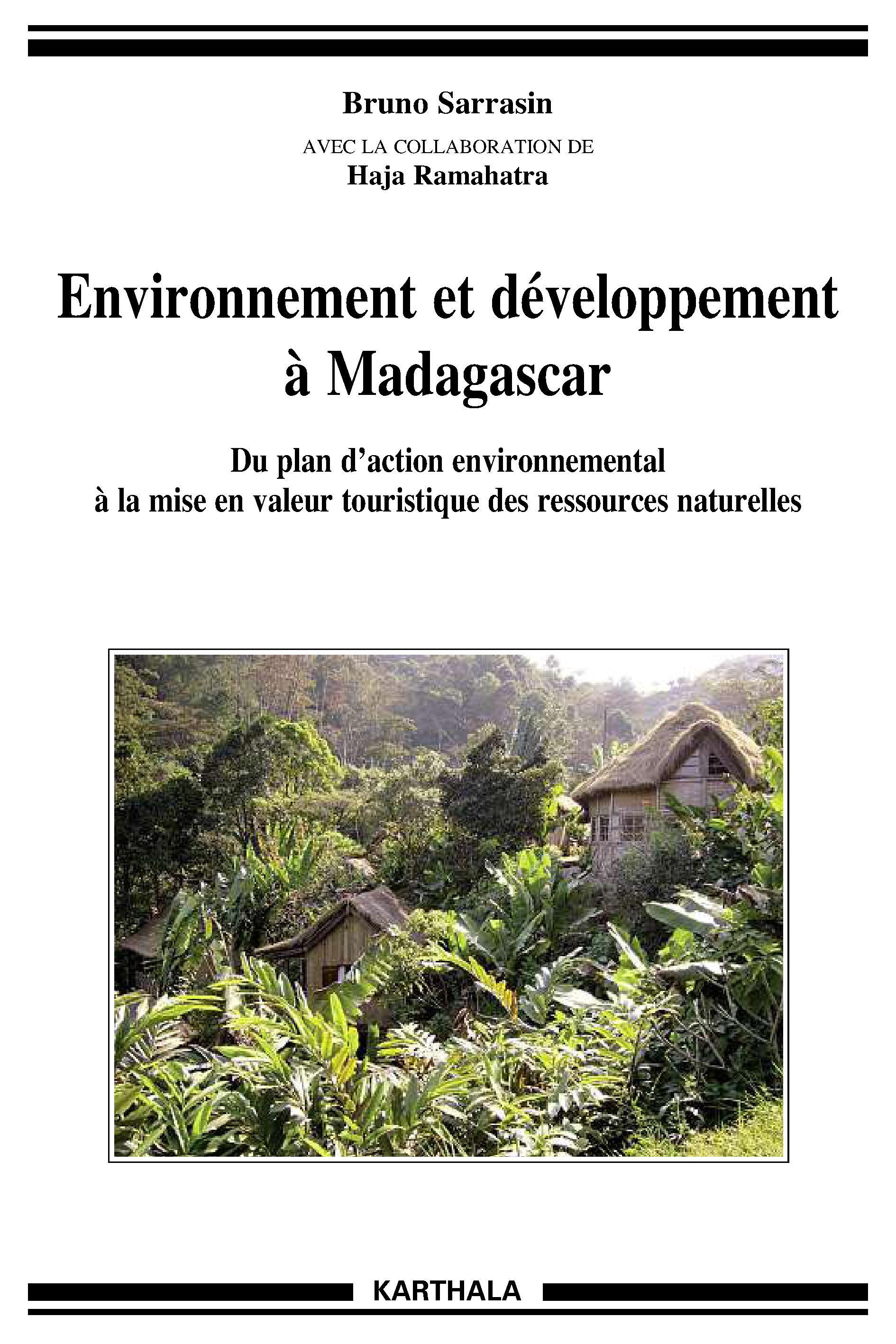 Environnement et développement à Madagascar - du plan d'action environnemental à la mise en valeur touristique des ressources naturelles