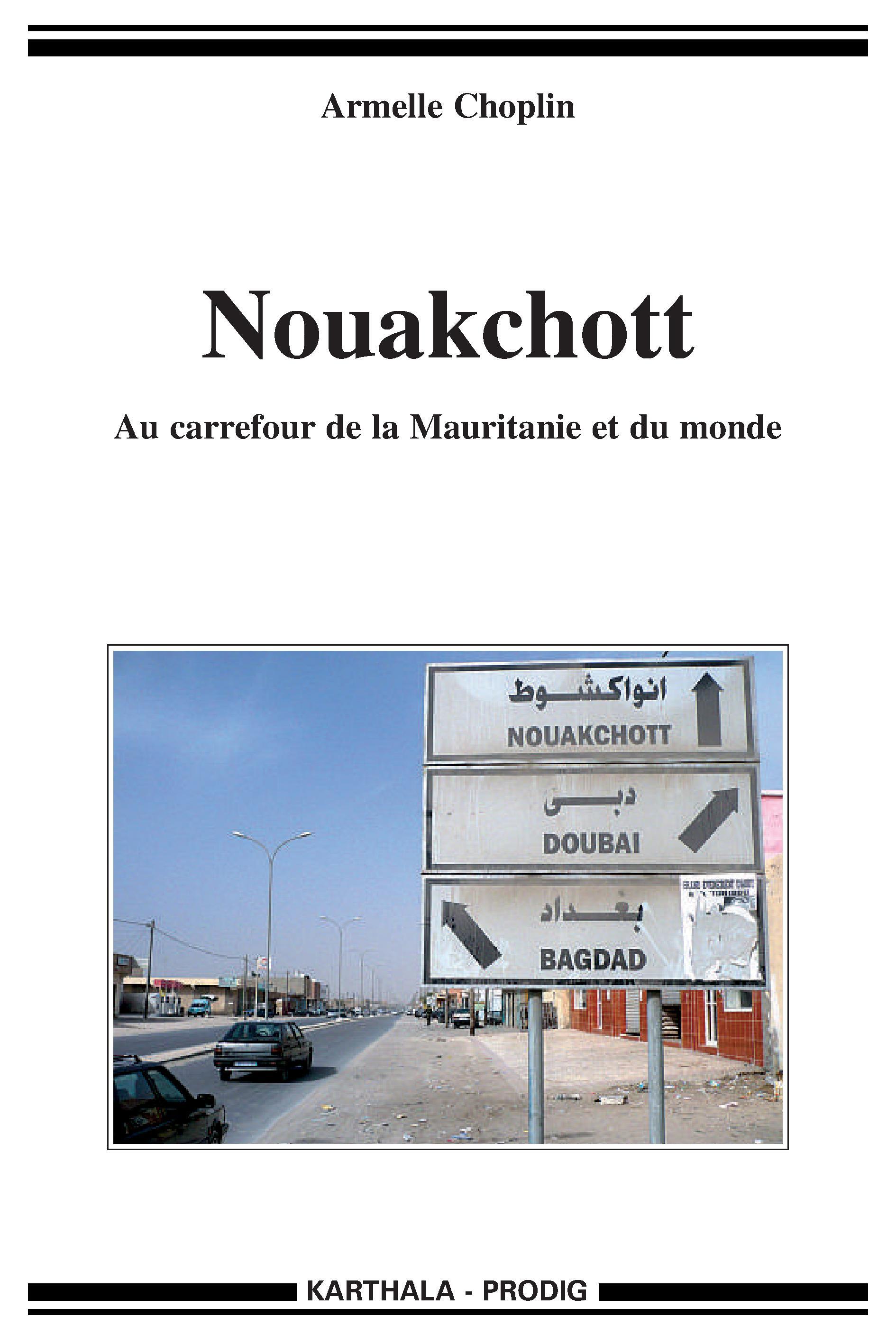 Nouakchott - au carrefour de la Mauritanie et du monde