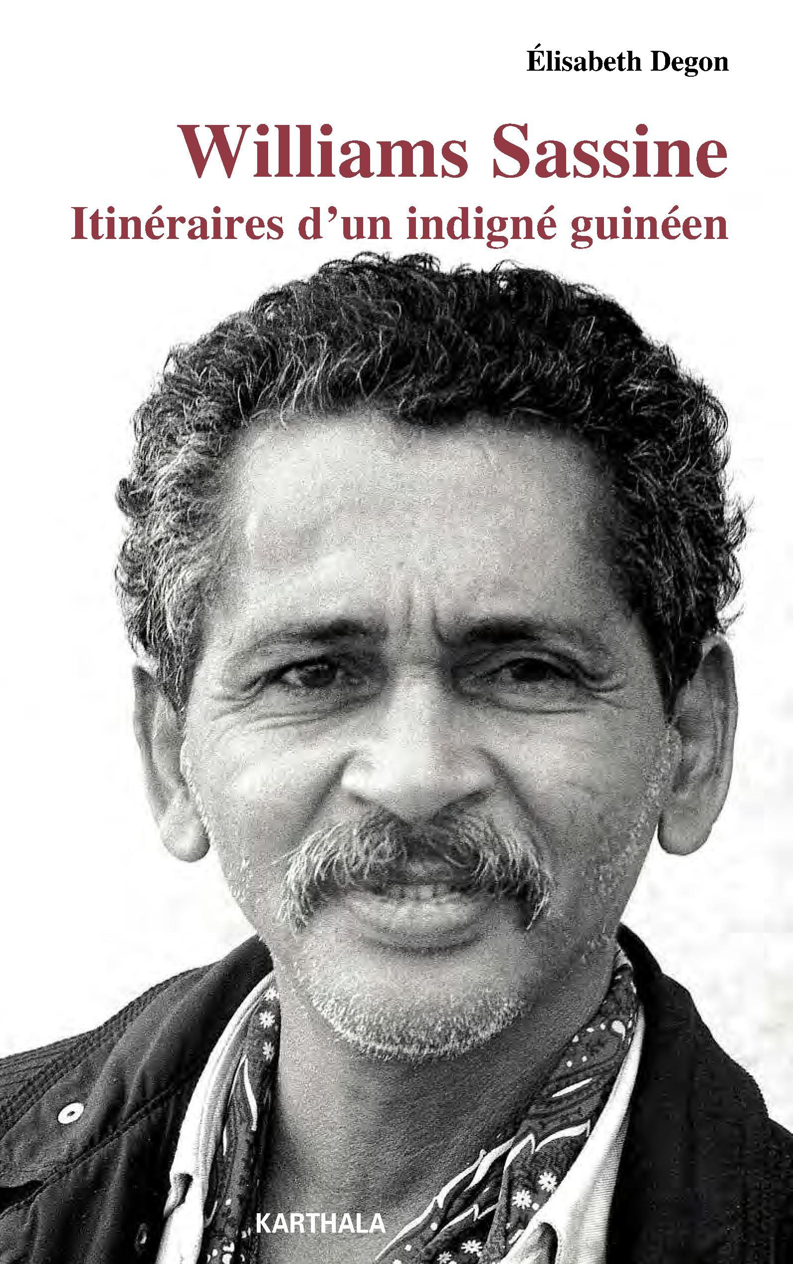 Williams Sassine - itinéraires d'un indigné guinéen