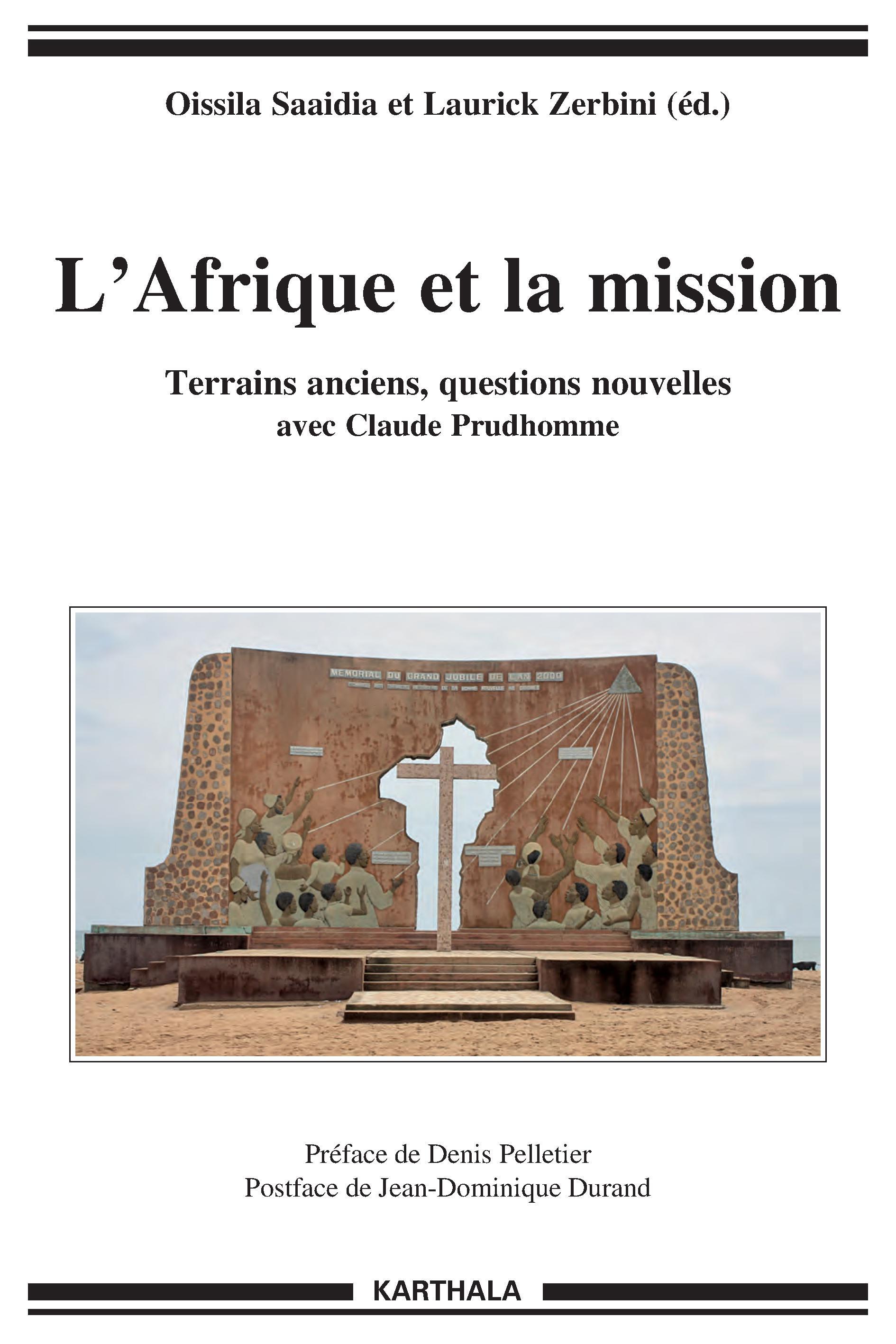 L'Afrique et la mission - terrains anciens, questions nouvelles avec Claude Prudhomme