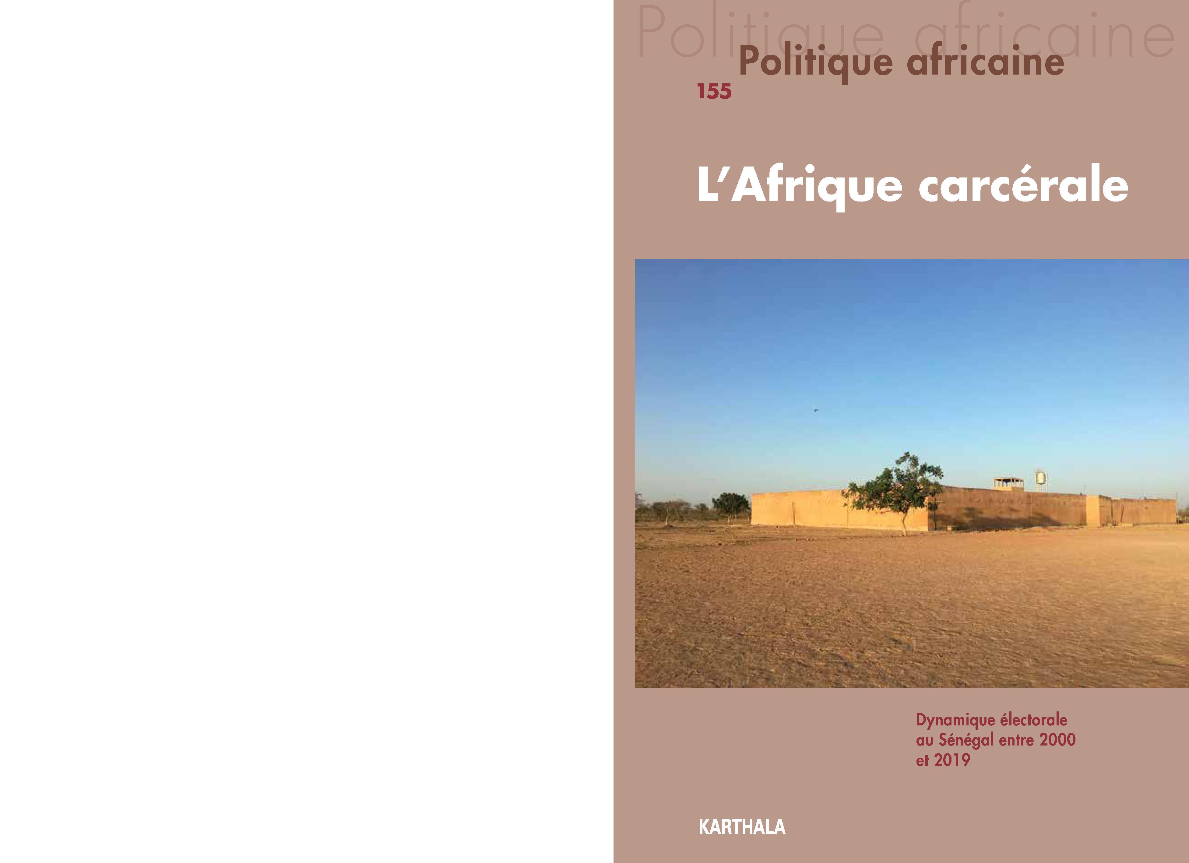 POLITIQUE AFRICAINE N-155, L'AFRIQUE CARCERALE