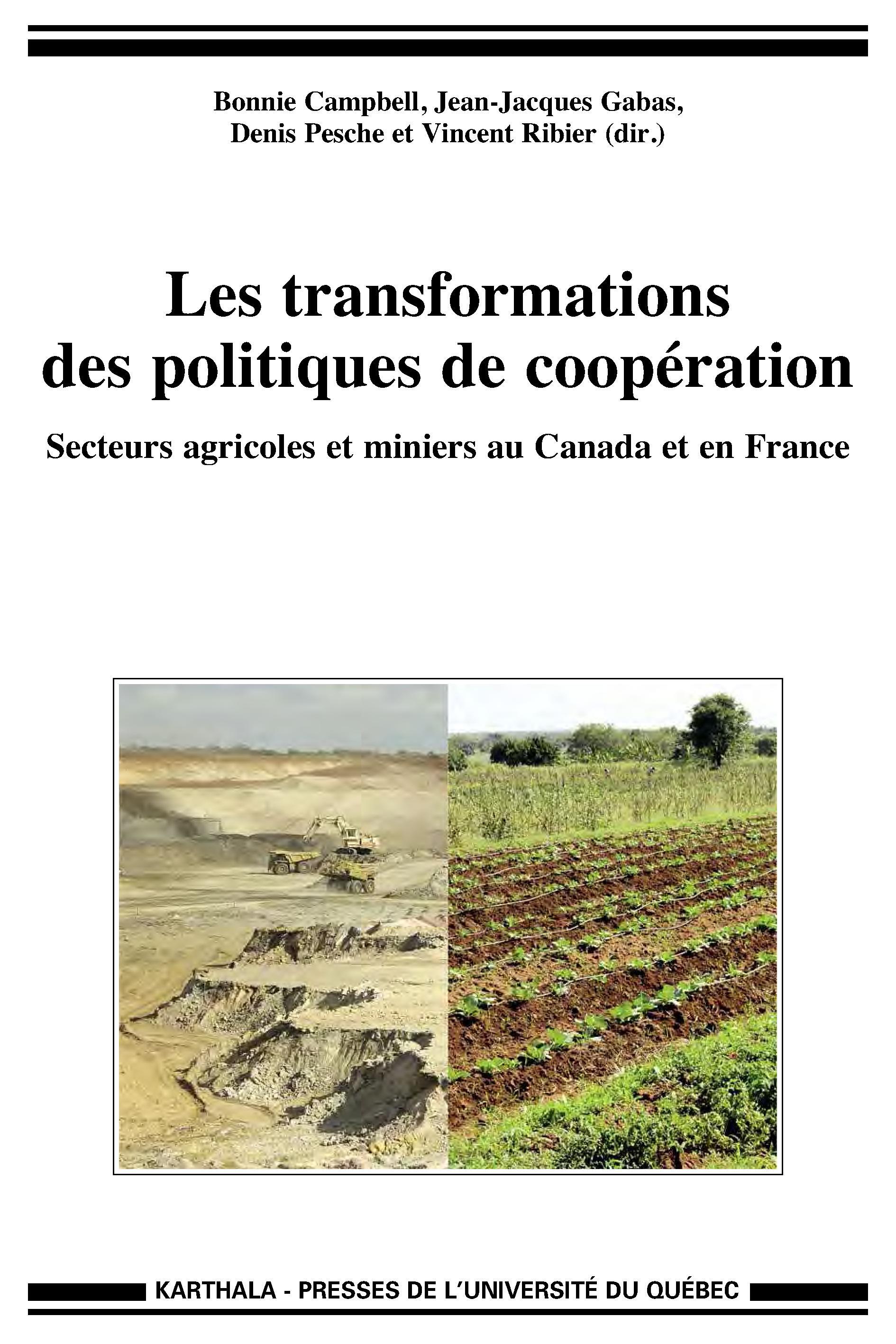 Les transformations des politiques de coopération - secteurs agricoles et miniers au Canada et en France