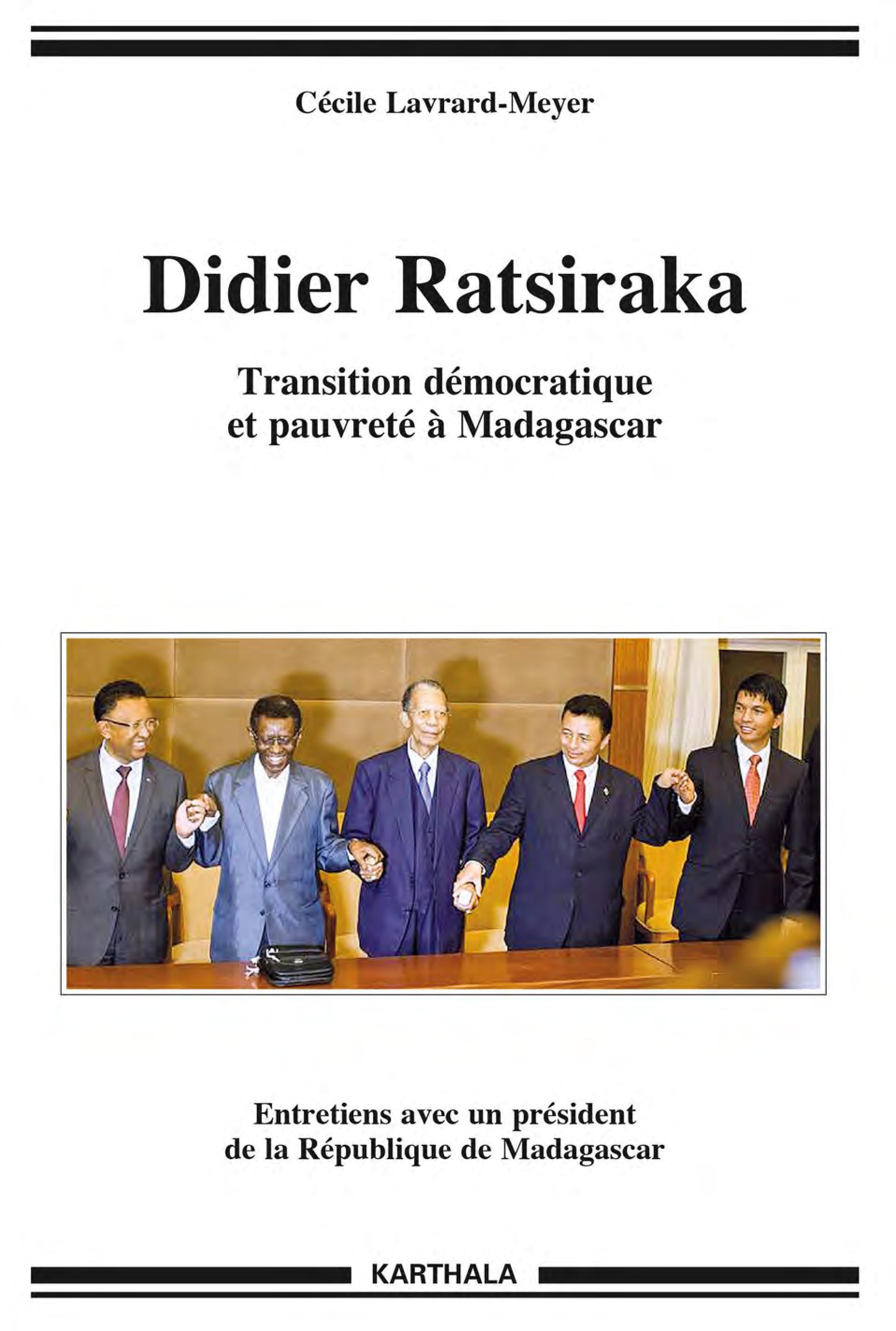 Didier Ratsiraka - transition démocratique et pauvreté à Madagascar