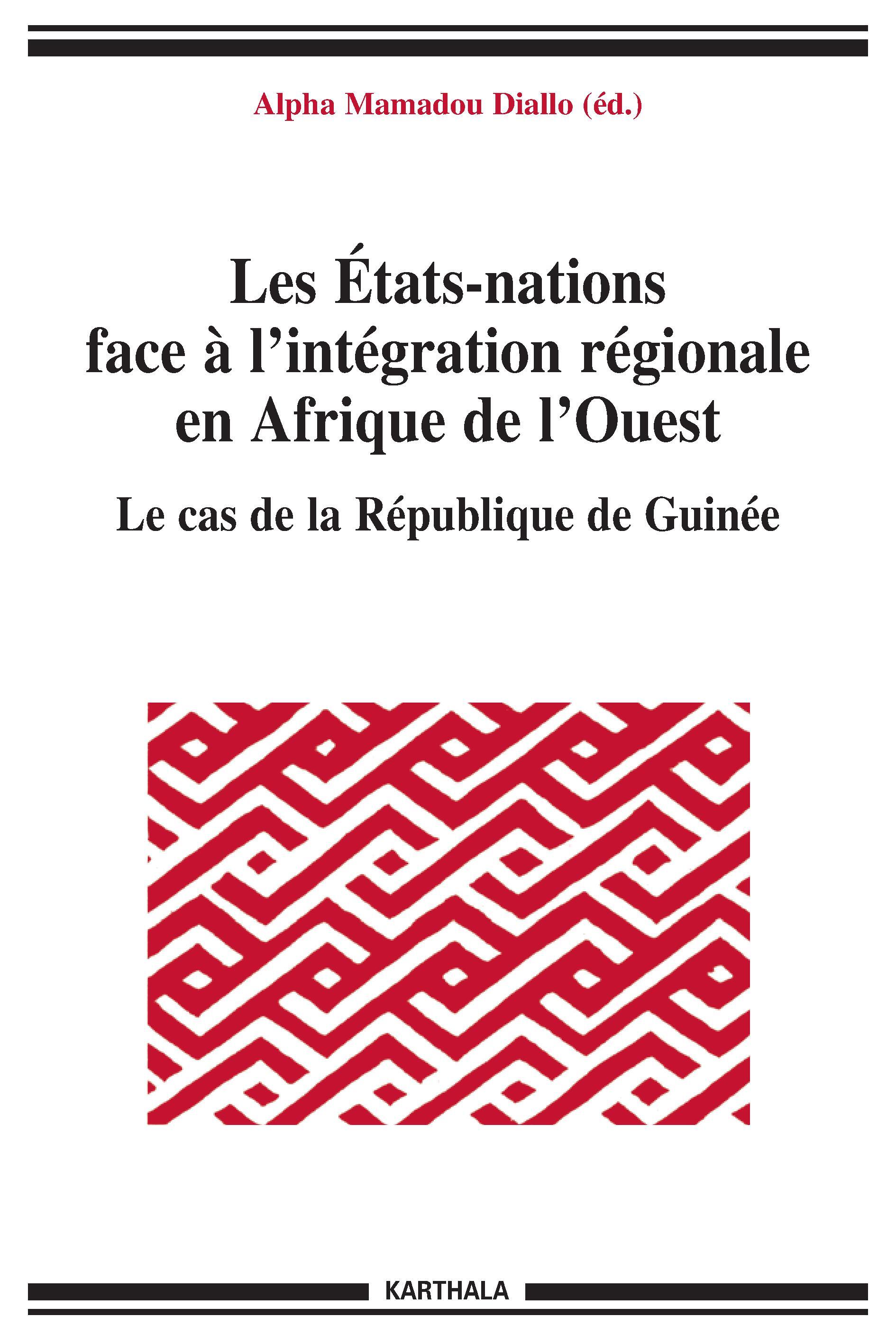 Les États-nations face à l'intégration régionale en Afrique de l'Ouest
