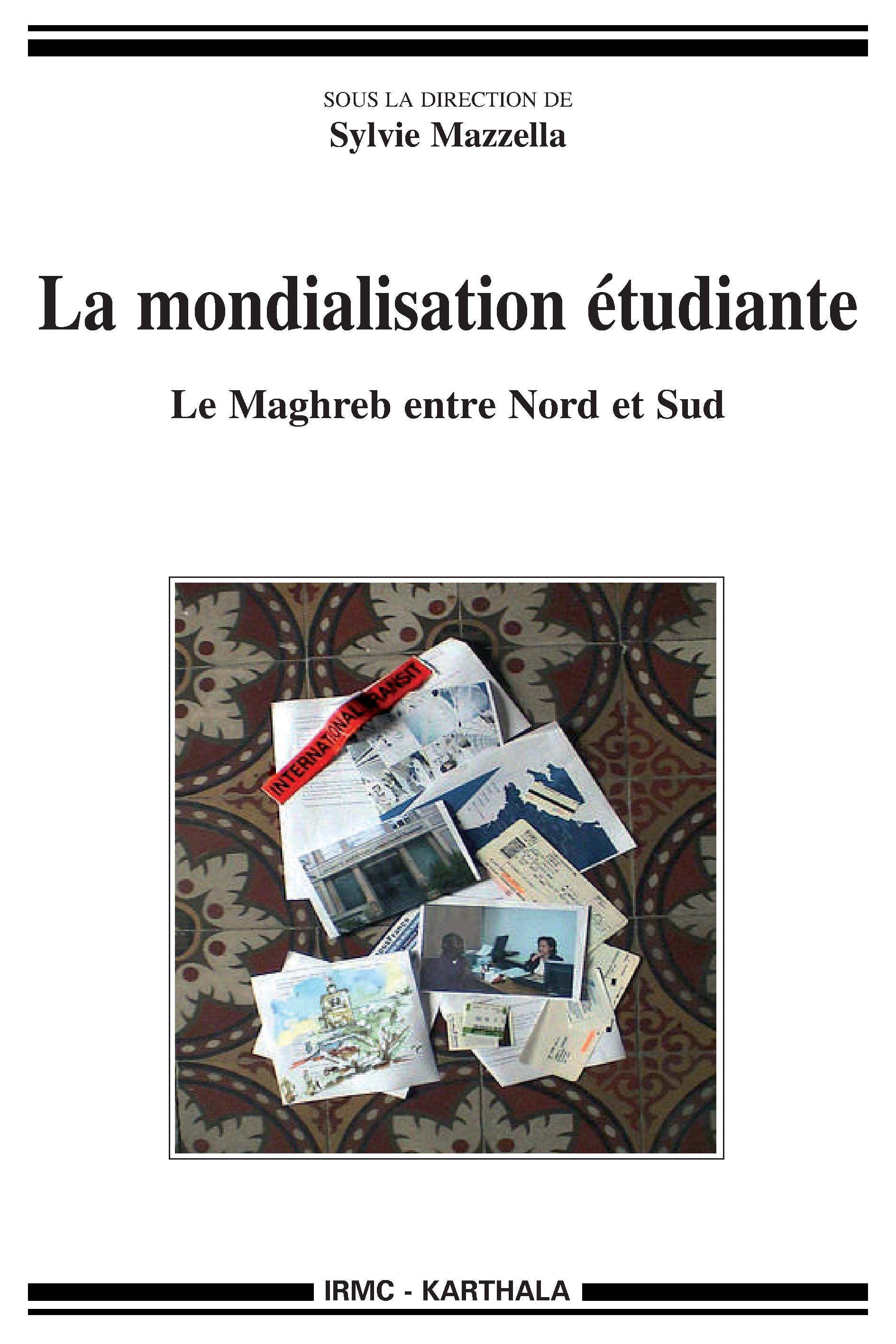 La mondialisation étudiante - le Maghreb entre Nord et Sud