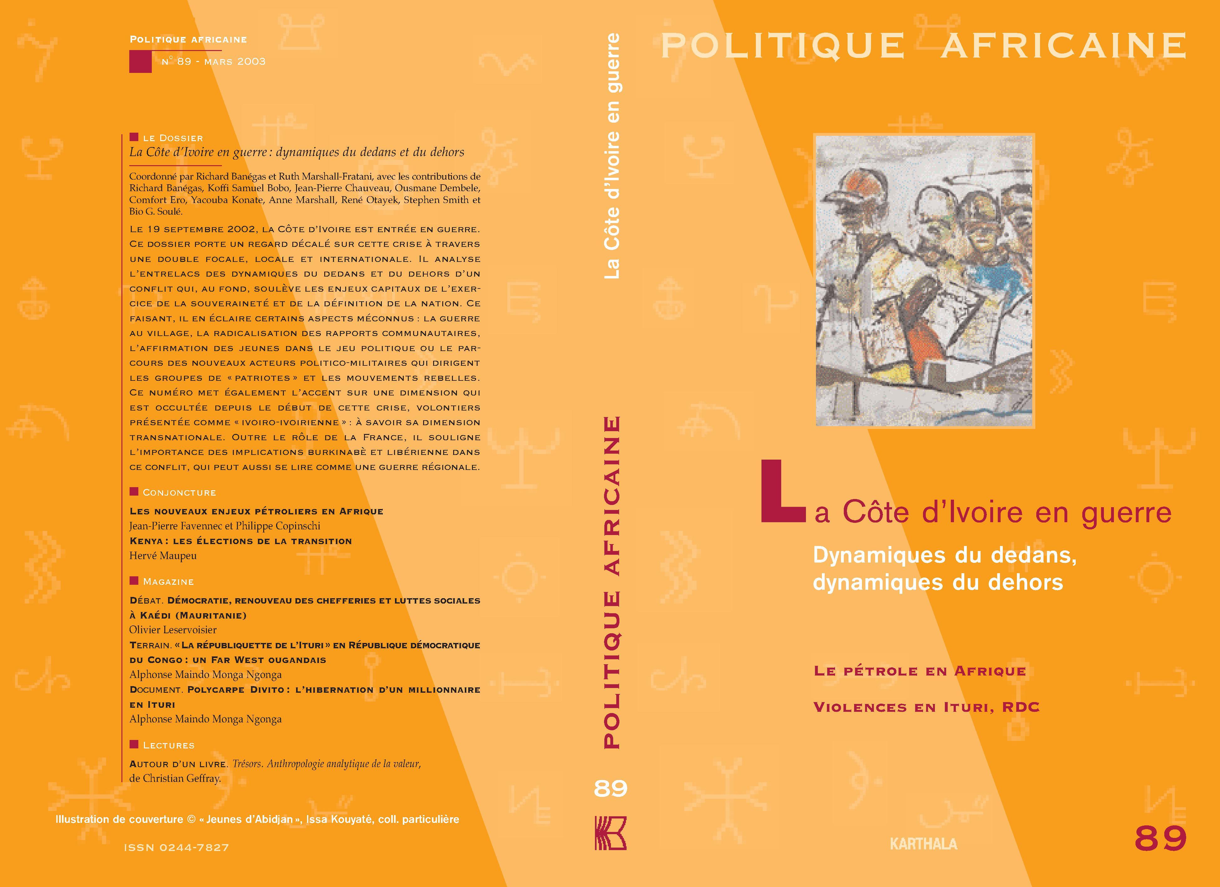 POLITIQUE AFRICAINE N-089, LA COTE D'IVOIRE EN GUERRE