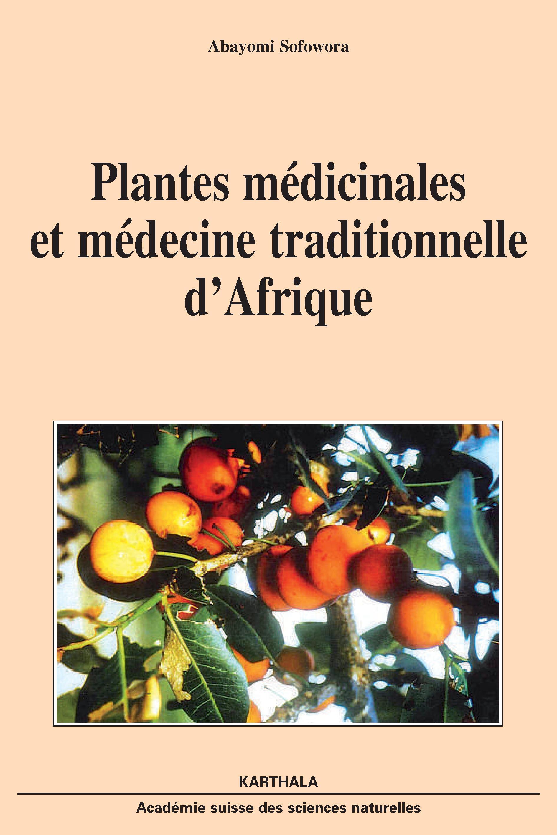 Plantes médicinales et médecine traditionnelle d'Afrique