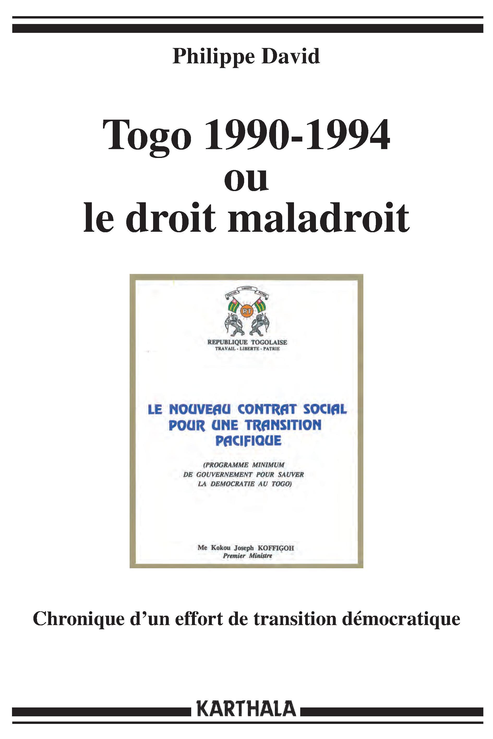 Togo, 1990-1994 ou Le droit maladroit - chronique d'un effort de transition démocratique