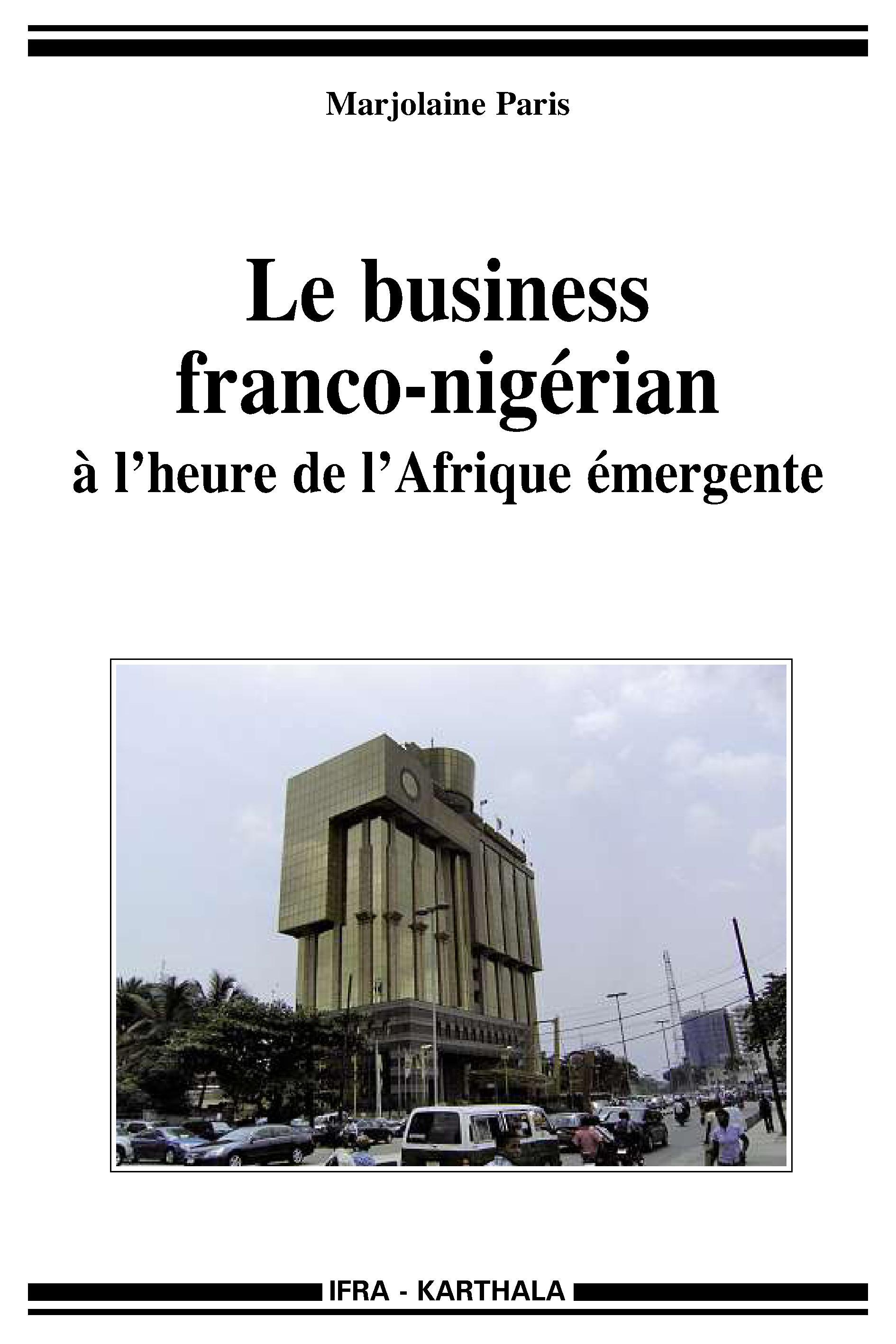 Le business franco-nigérian à l'heure de l'Afrique émergente