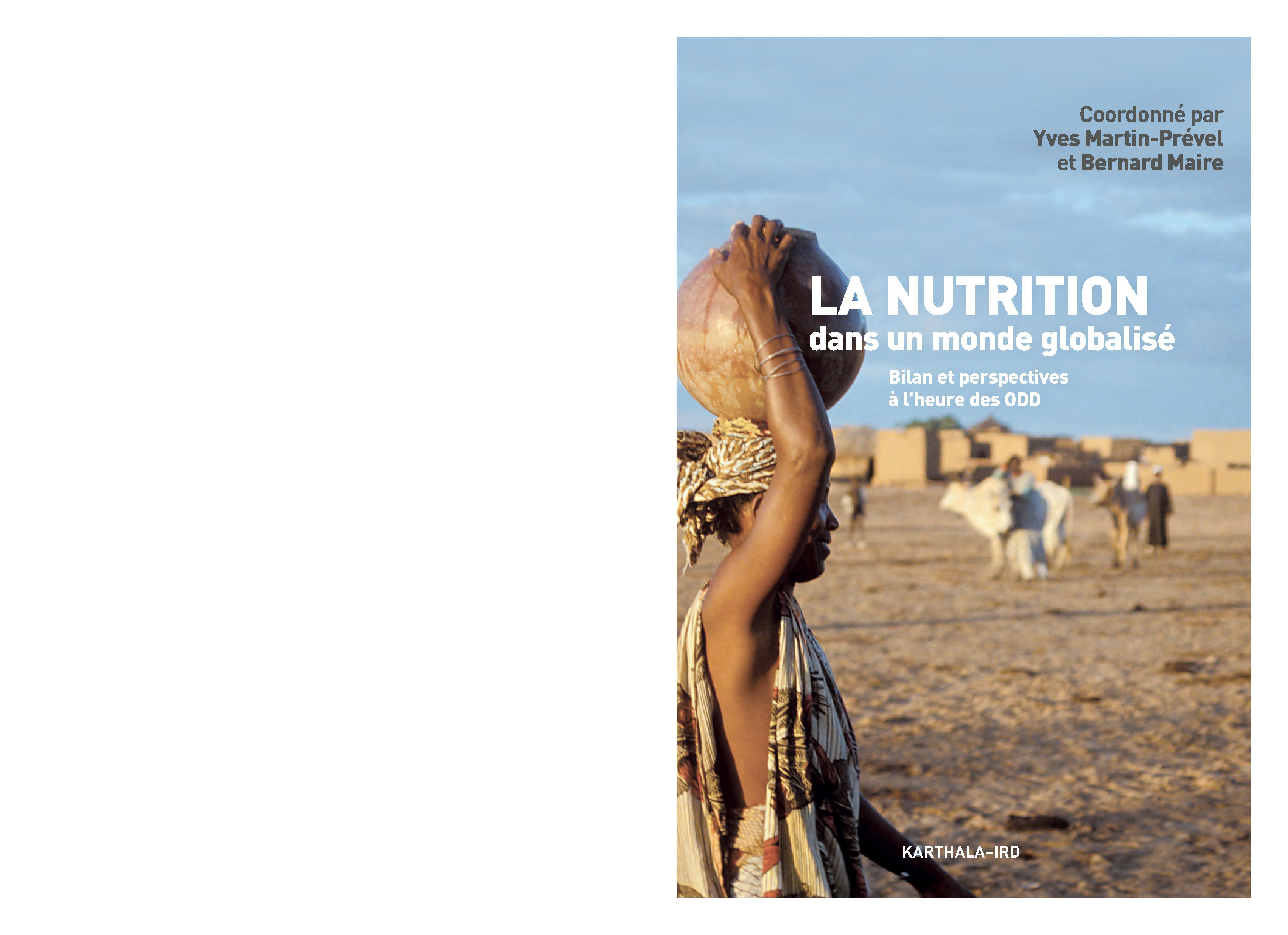 NUTRITION DANS UN MONDE GLOBALISE, BILAN ET PERSPECTIVES A L'HEURE DES ODD