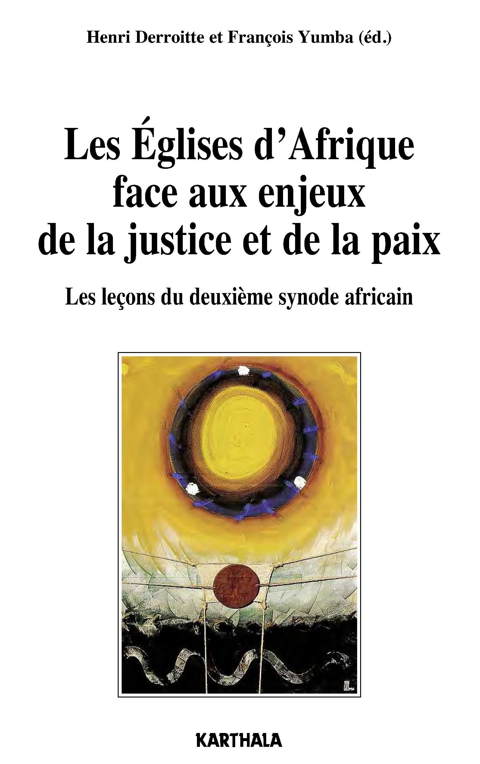 Les Églises d'Afrique face aux enjeux de la justice et de la paix - les leçons du deuxième synode africain