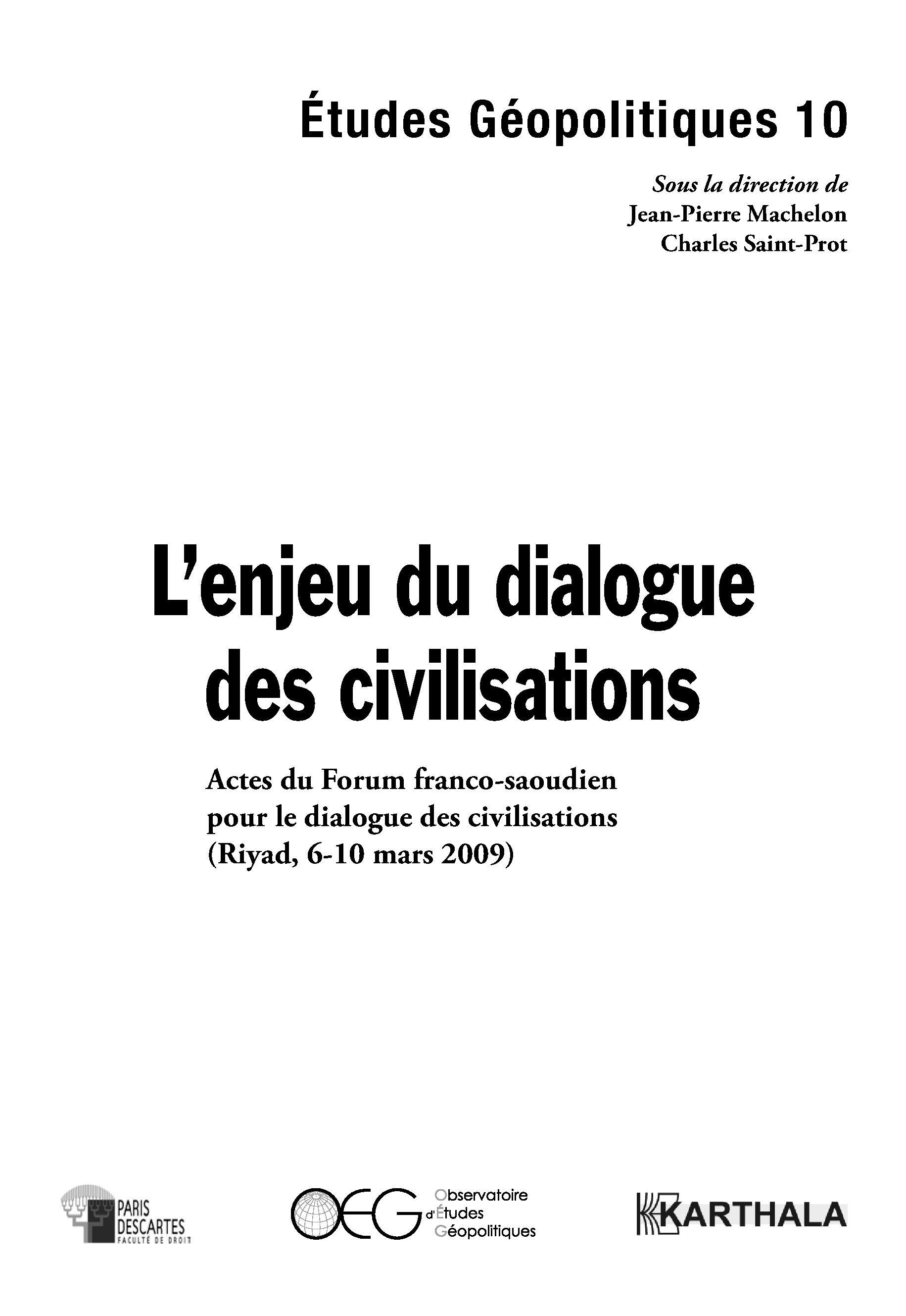 ETUDES GEOPOLITIQUES N-10 : L'ENJEU DU DIALOGUE DES CIVILISATIONS