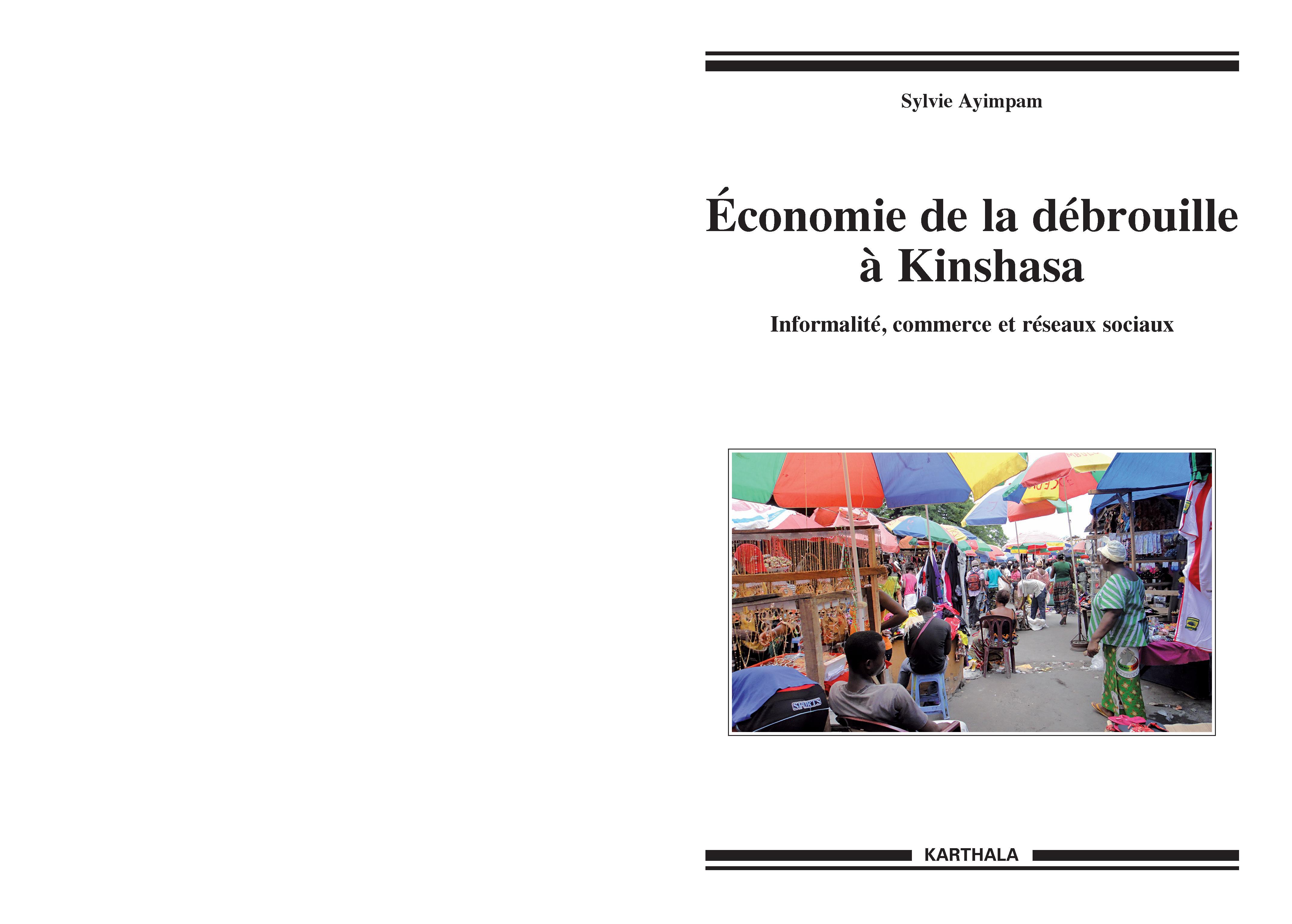 Économie de la débrouille à Kinshasa - informalité, commerce et réseaux sociaux