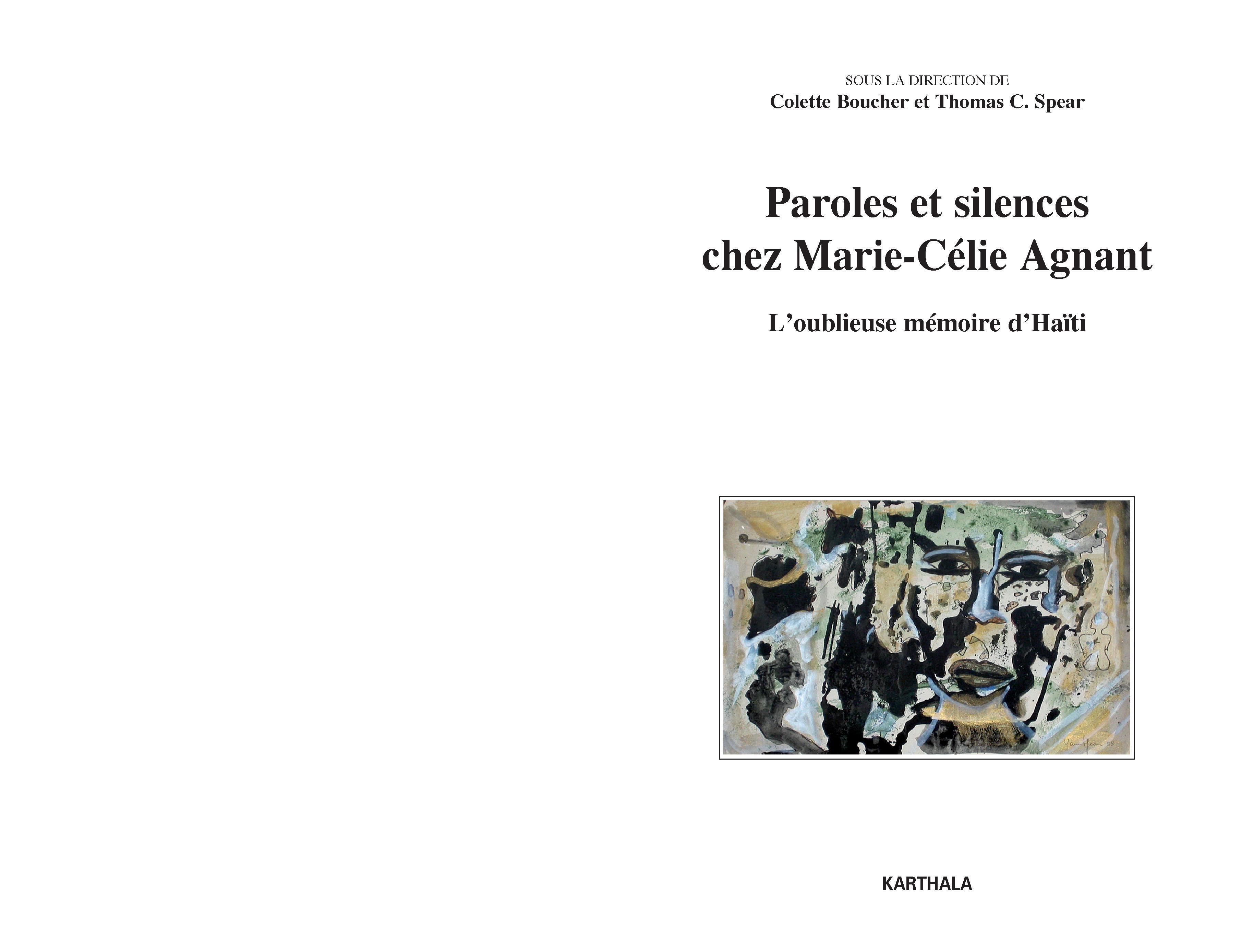 Paroles et silences chez Marie-Célie Agnant - l'oublieuse mémoire d'Haïti