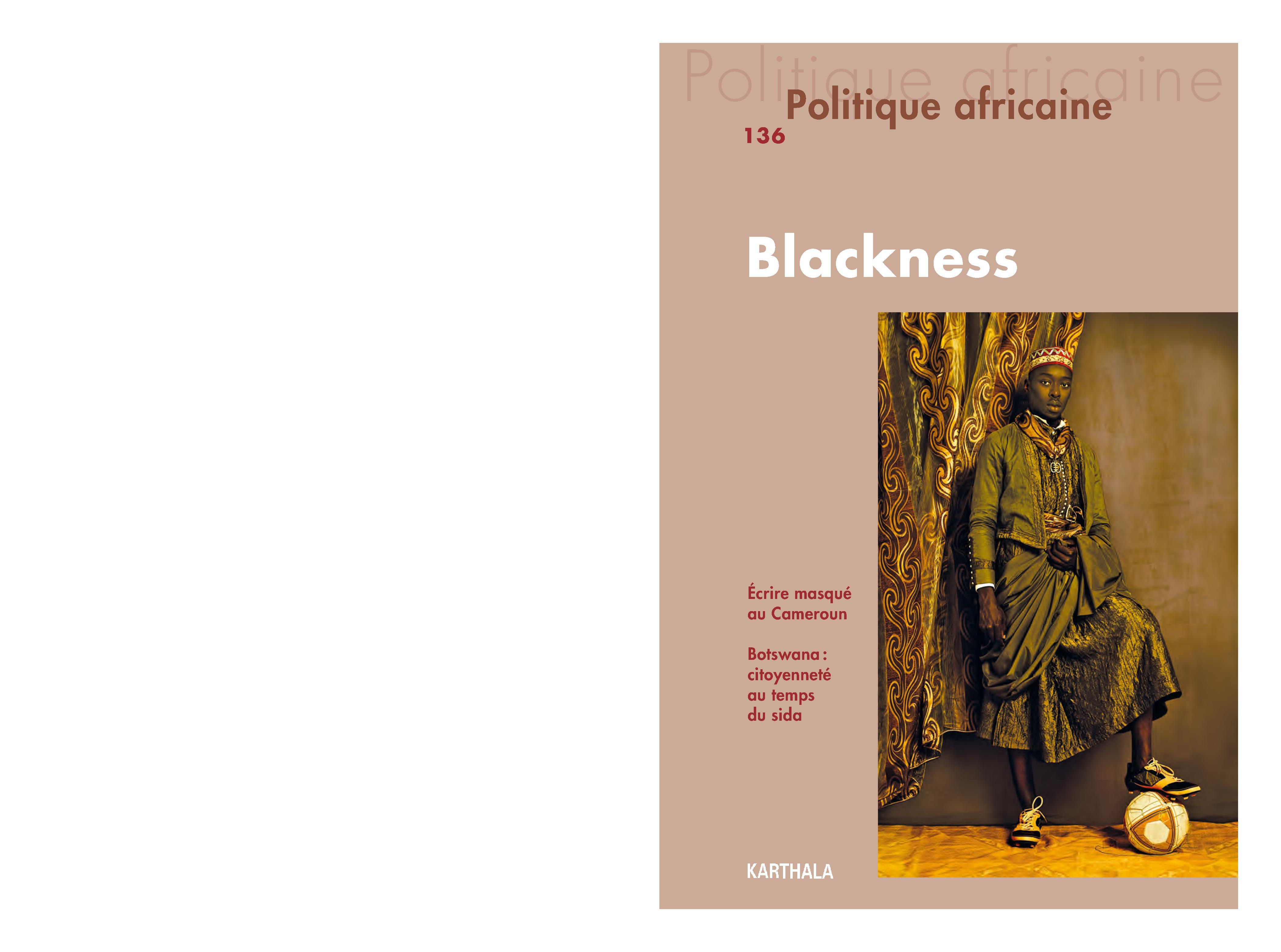 POLITIQUE AFRICAINE N-136 BLACKNESS