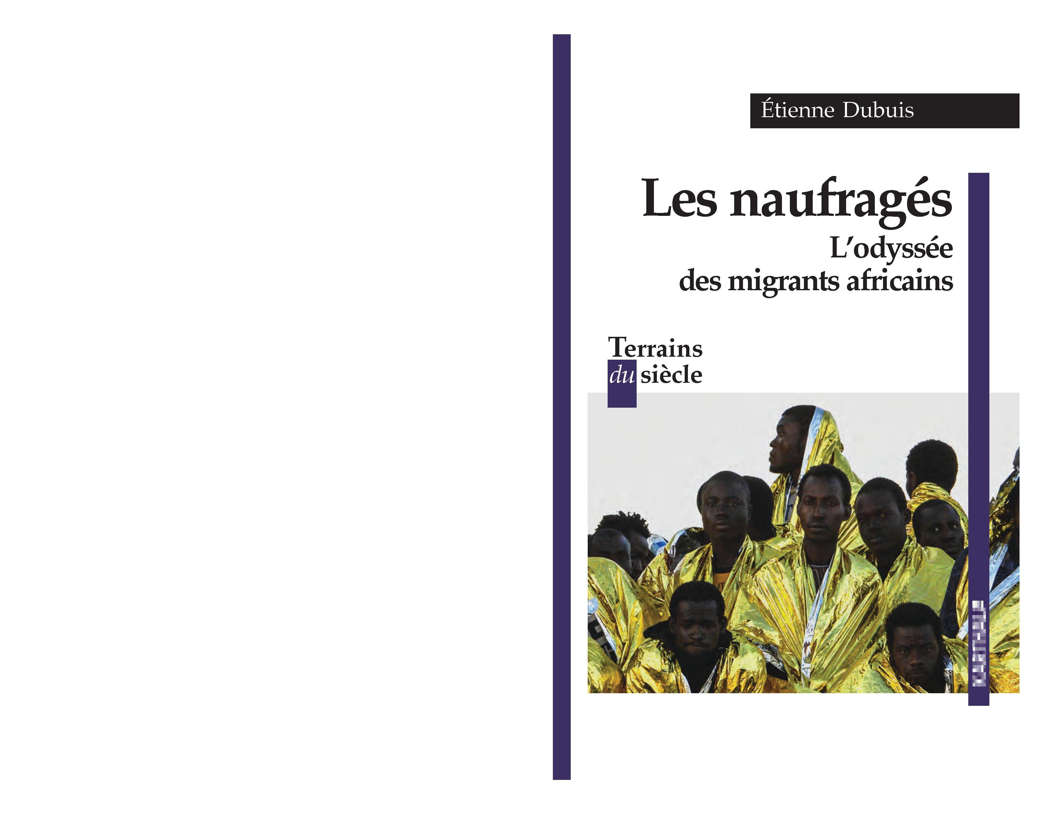 Les naufragés - l'odyssée des migrants africains