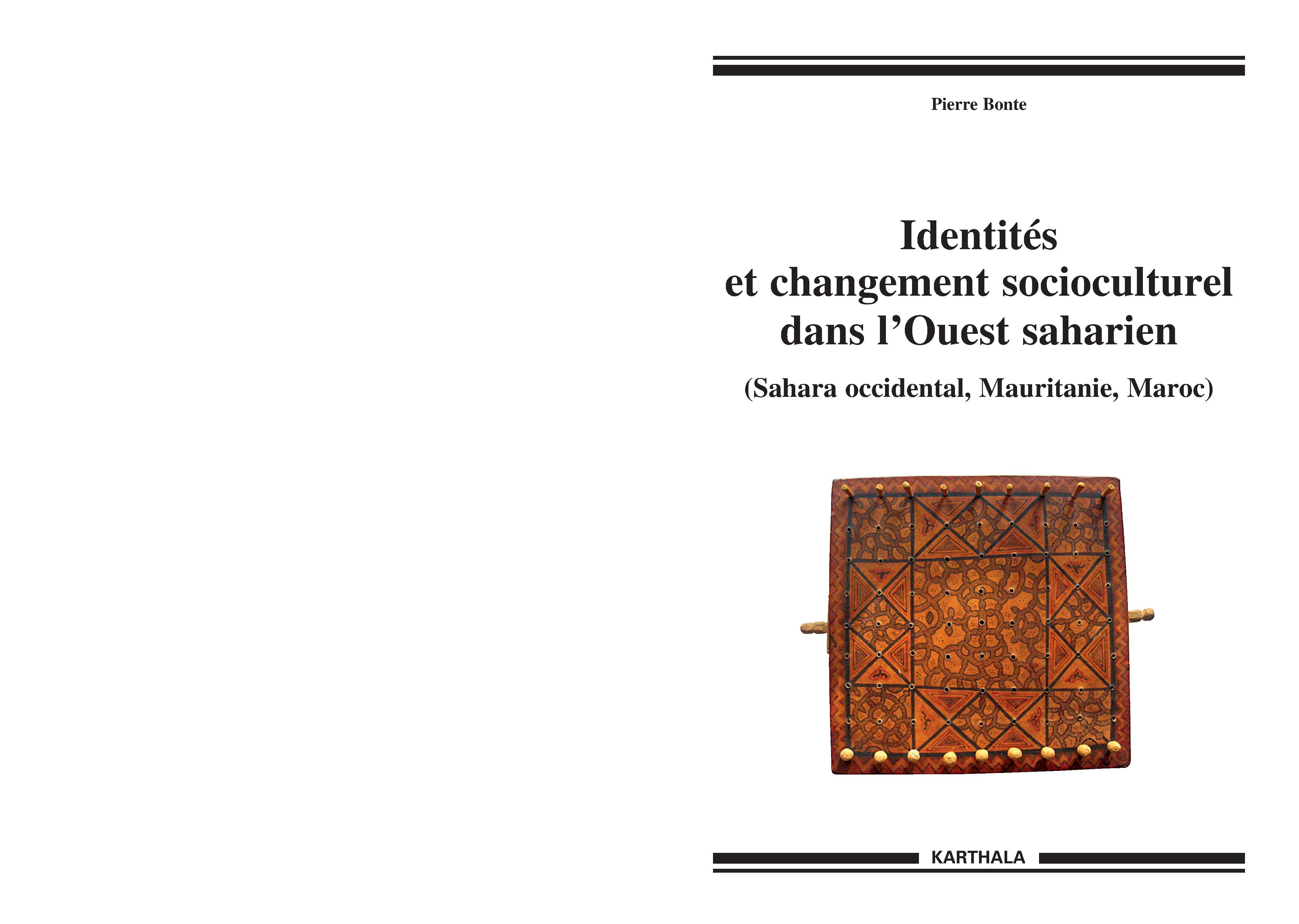 Identités et changement socioculturel dans l'Ouest saharien - Sahara occidental, Mauritanie, Maroc