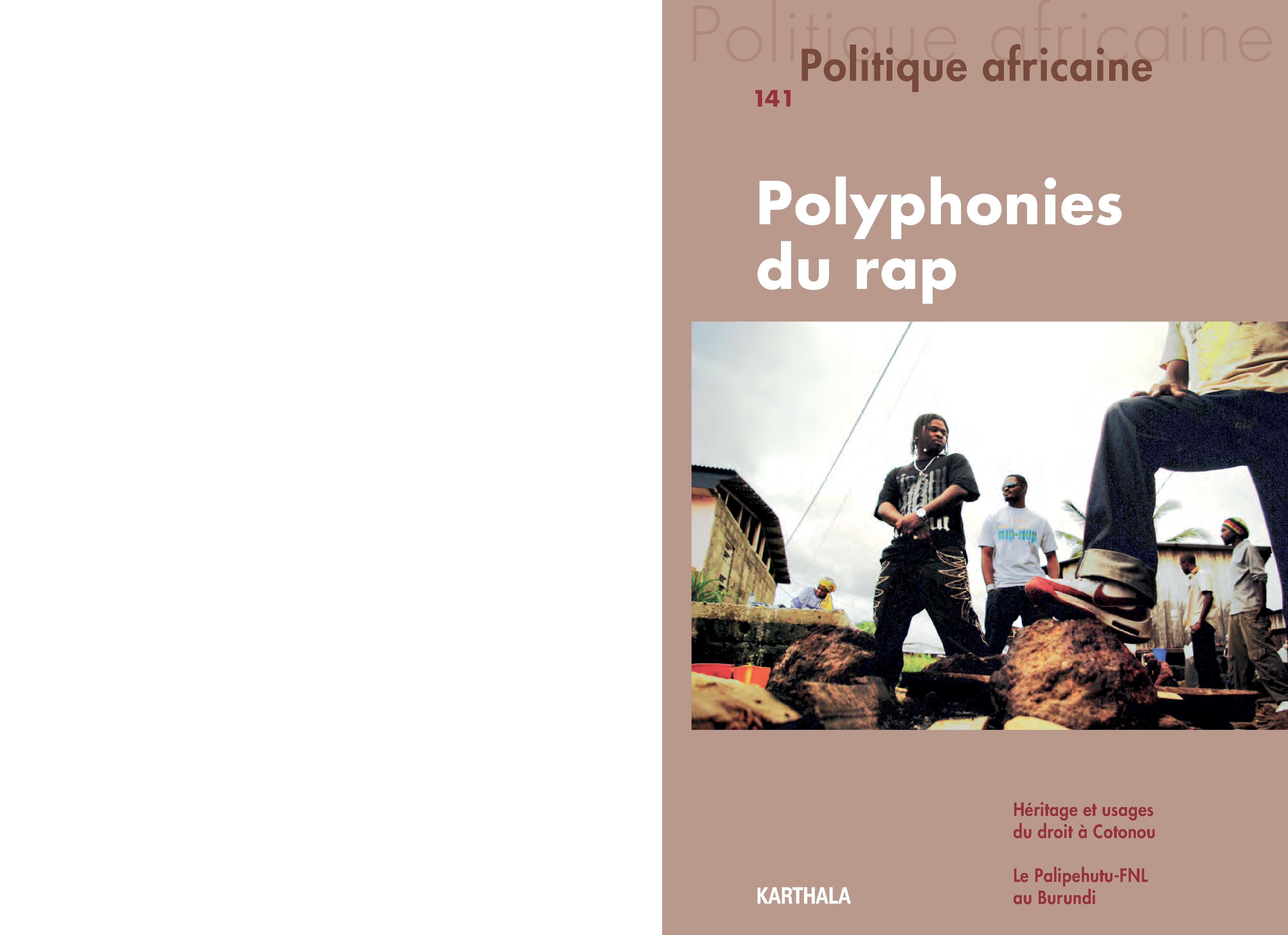 POLITIQUE AFRICAINE N-141, POLYPHONIES DU RAP
