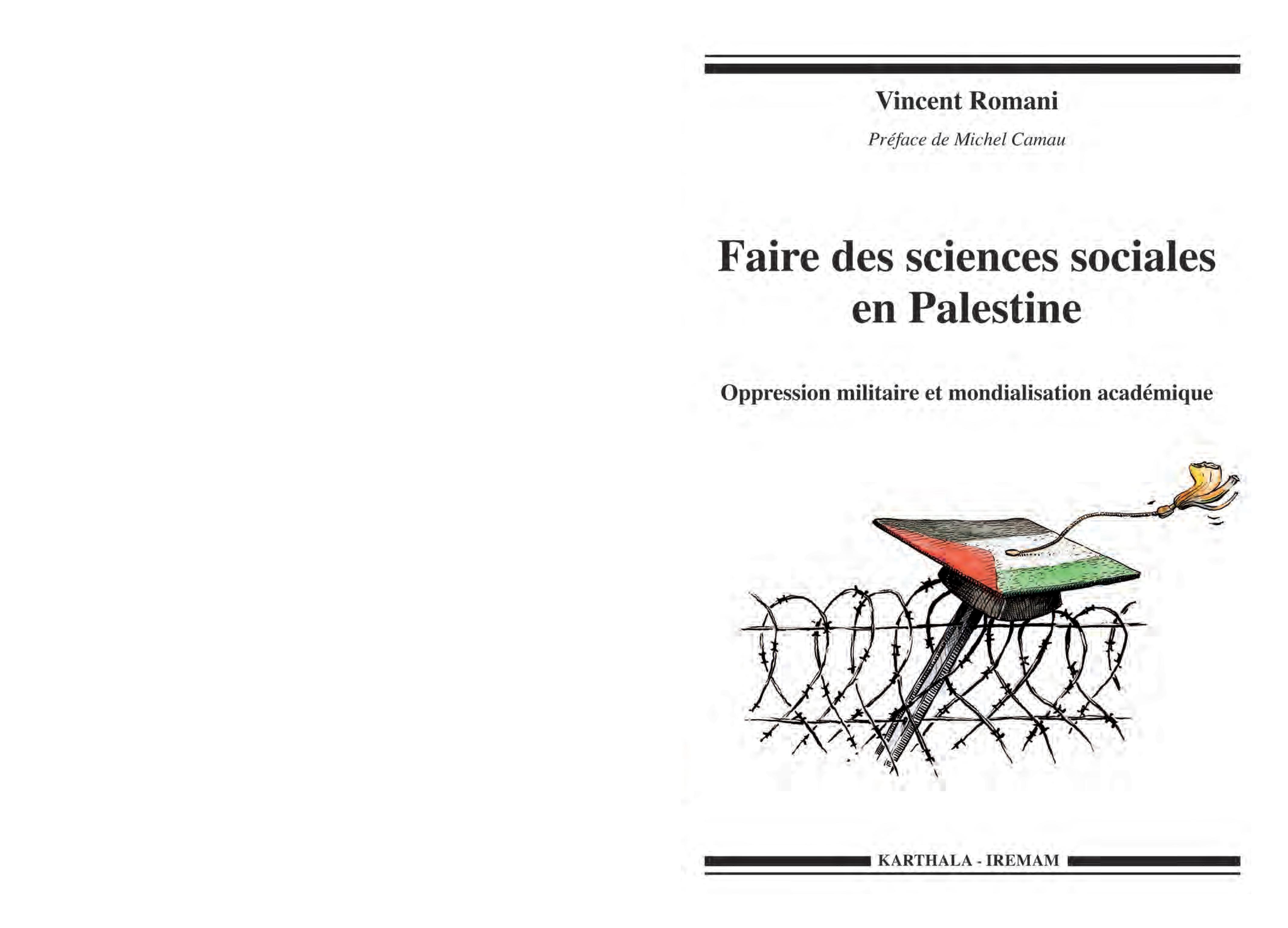 Faire des sciences sociales en Palestine - oppression militaire et mondialisation académique