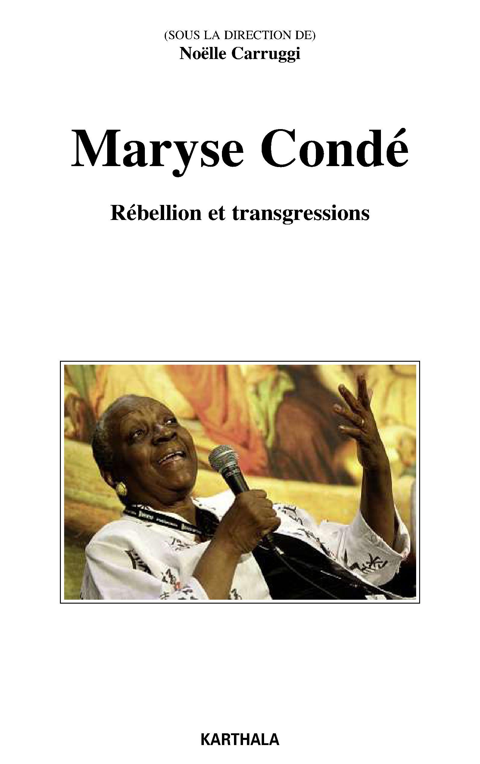 Maryse Condé - rébellion et transgressions