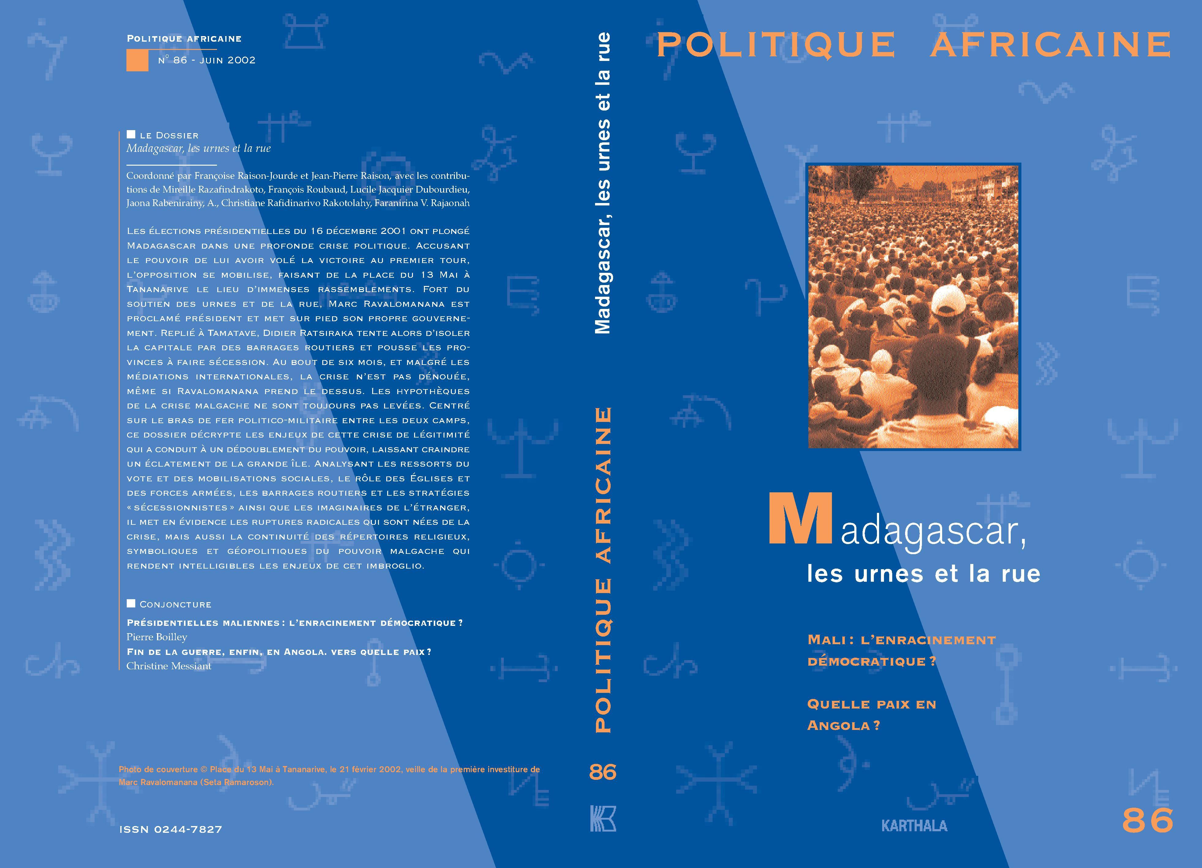 POLITIQUE AFRICAINE N-086, MADAGASCAR, LES URNES ET LA RUE