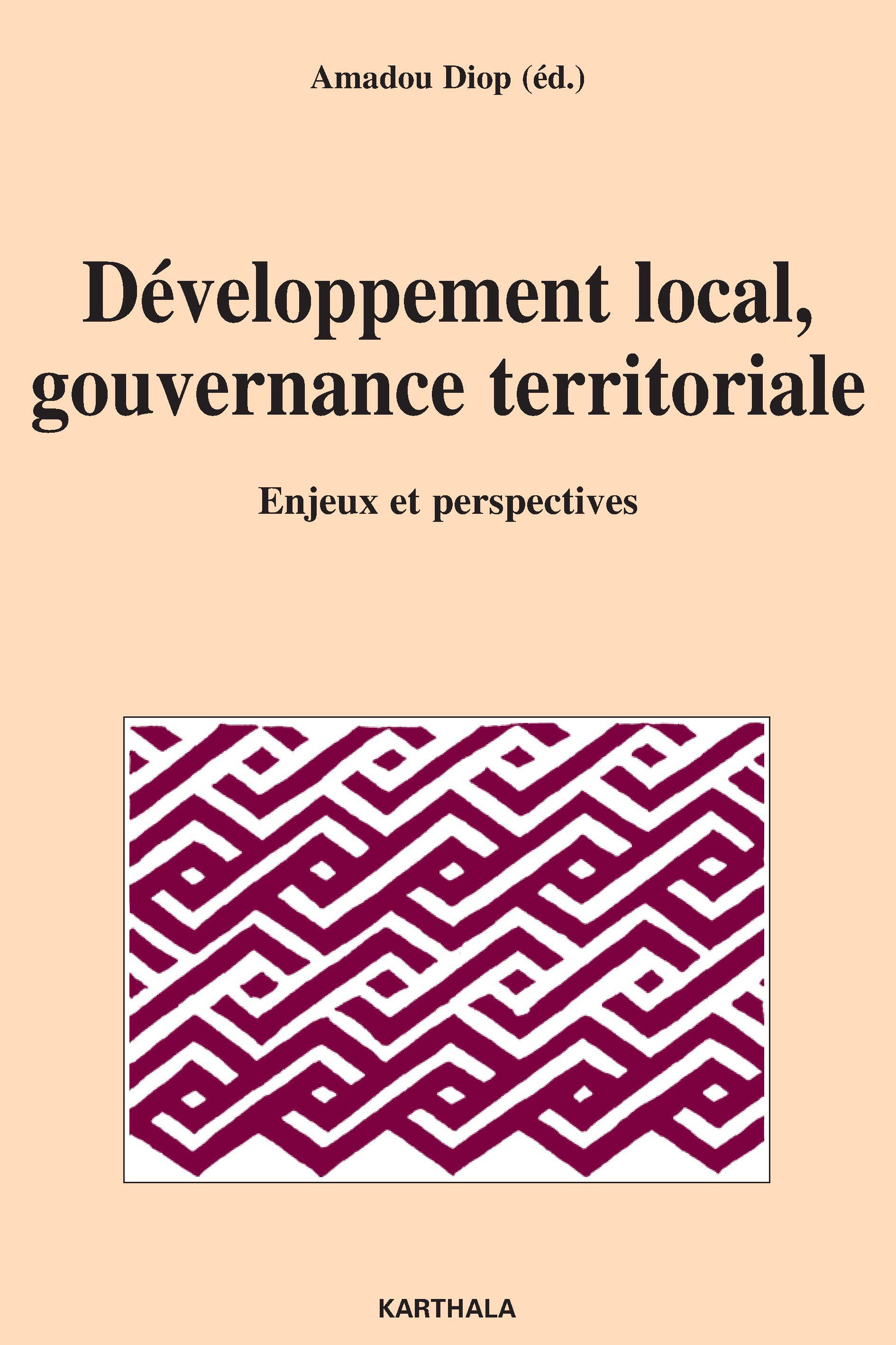 Développement local, gouvernance territoriale - enjeux et perspectives