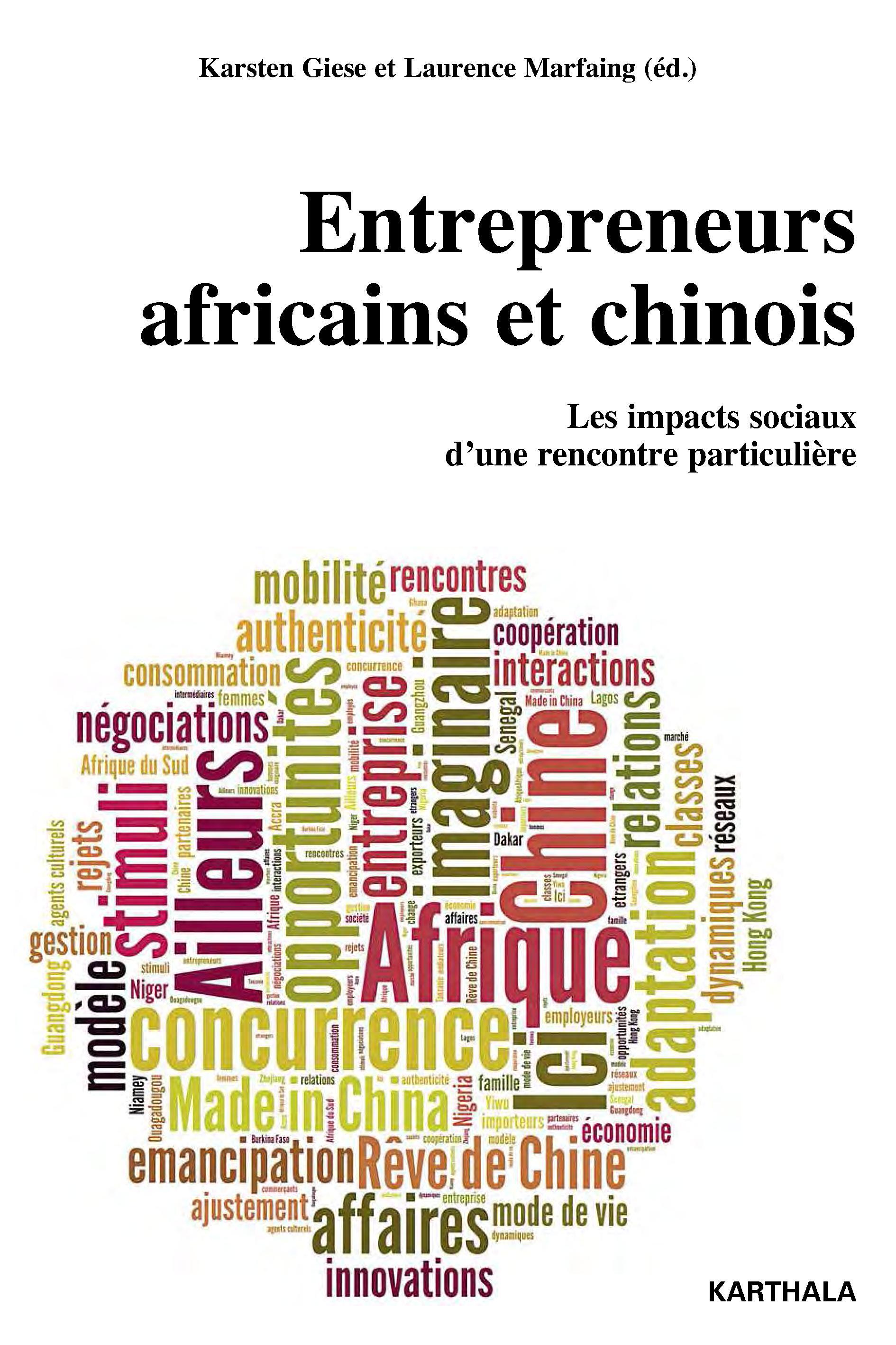 Entrepreneurs africains et chinois - les impacts sociaux d'une rencontre particulière