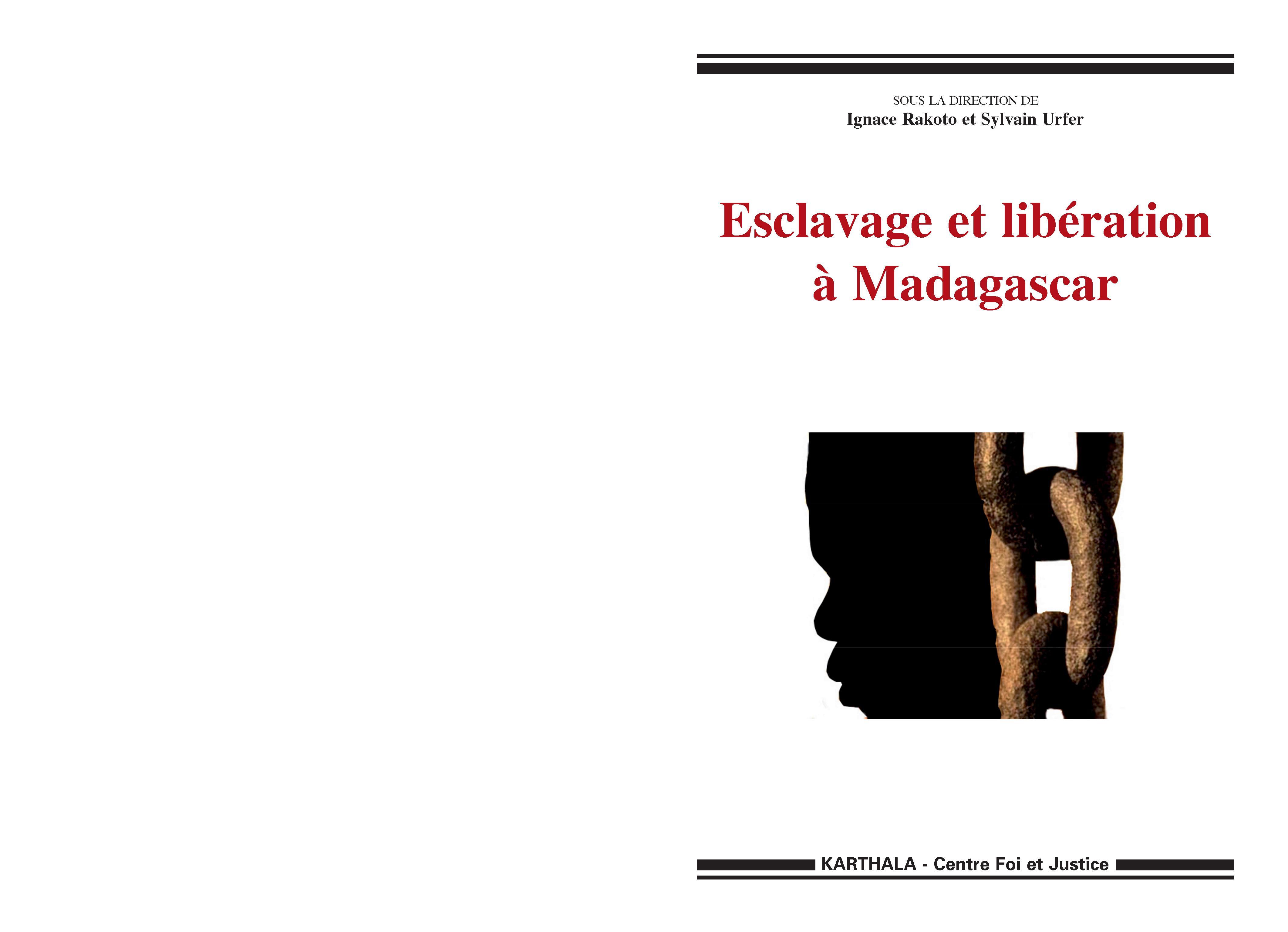 ESCLAVAGE ET LIBERATION A MADAGASCAR