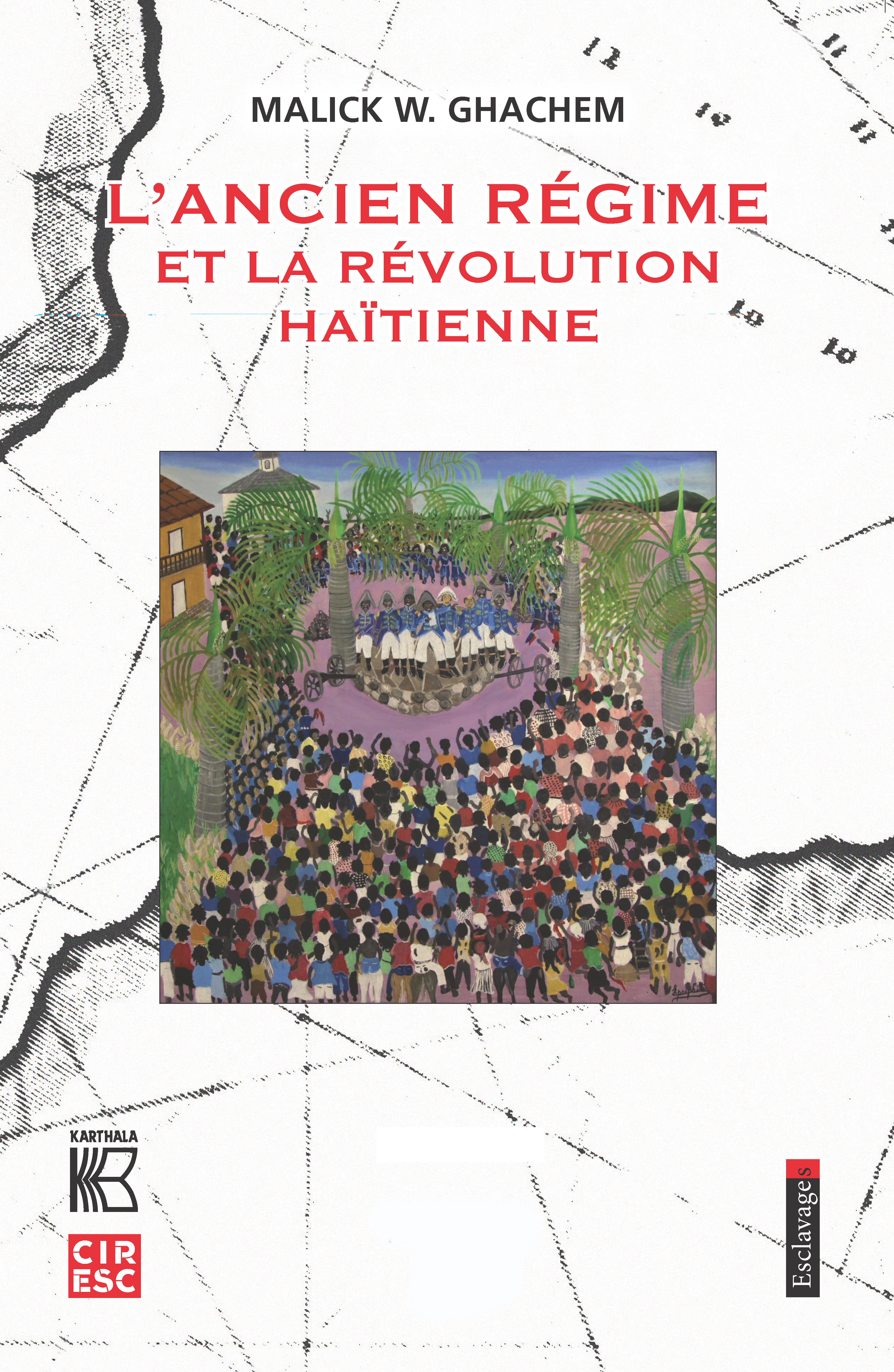 L'Ancien Régime et la Révolution haïtienne