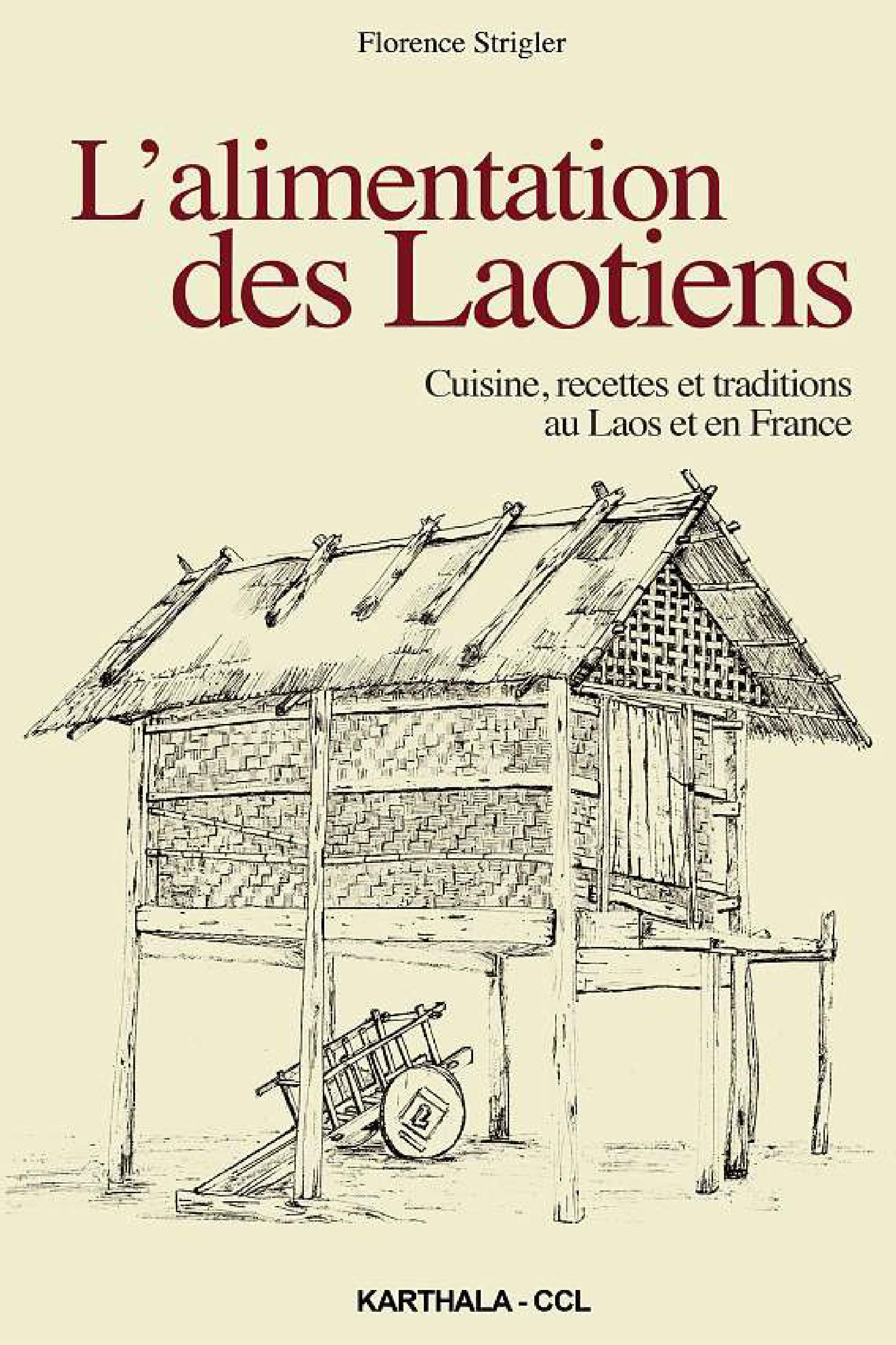 L'alimentation des Laotiens - cuisine, recettes et traditions au Laos et en France
