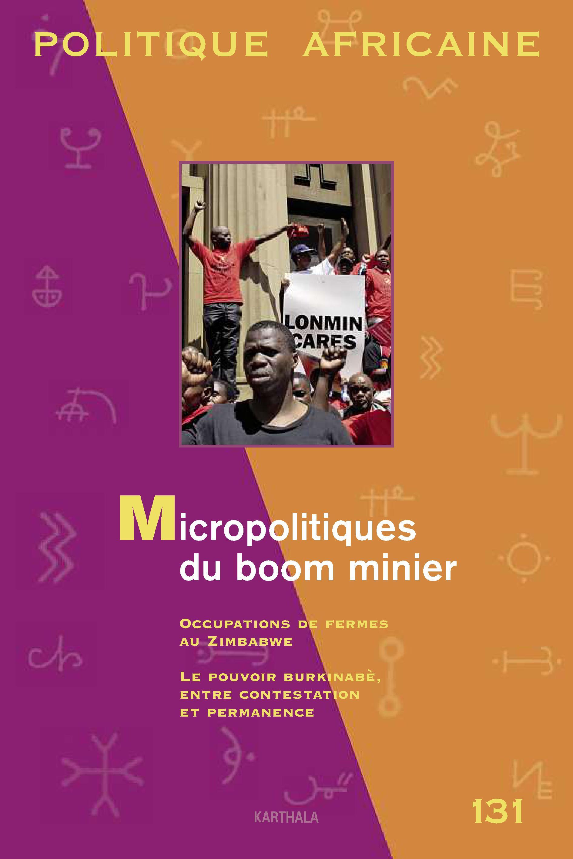 POLITIQUE AFRICAINE N-131, MICROPOLITIQUES DU BOOM MINIER